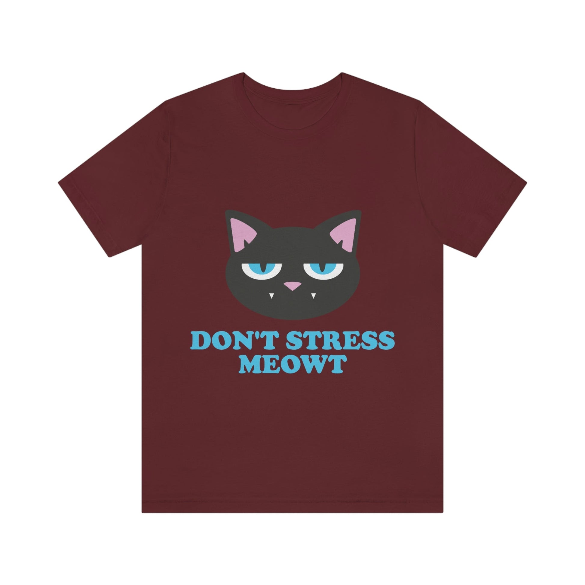 Don't Stress Meowt Funny Cat Meme Quotes Unisex Jersey Short Sleeve T-Shirt Ichaku [Perfect Gifts Selection]