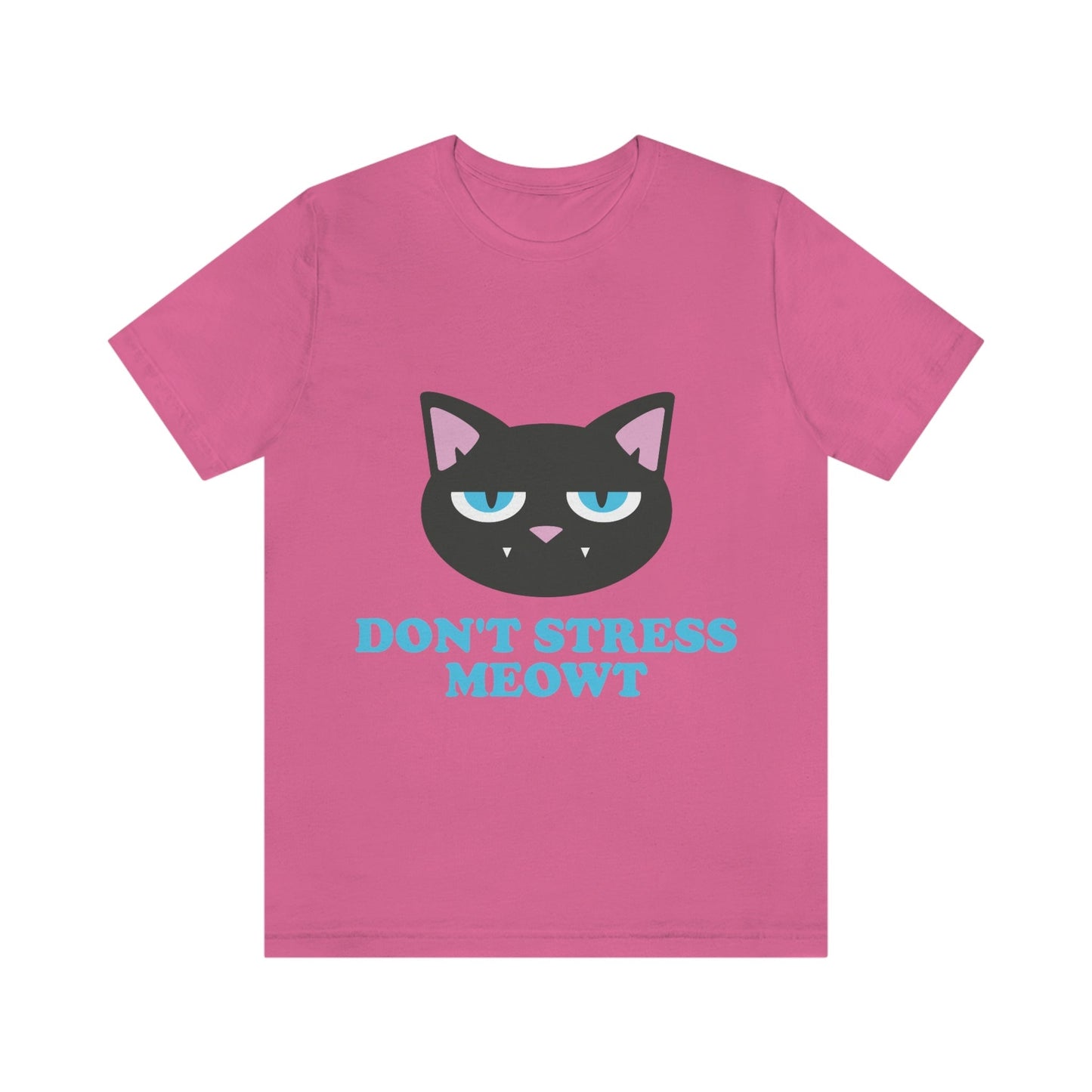 Don't Stress Meowt Funny Cat Meme Quotes Unisex Jersey Short Sleeve T-Shirt Ichaku [Perfect Gifts Selection]