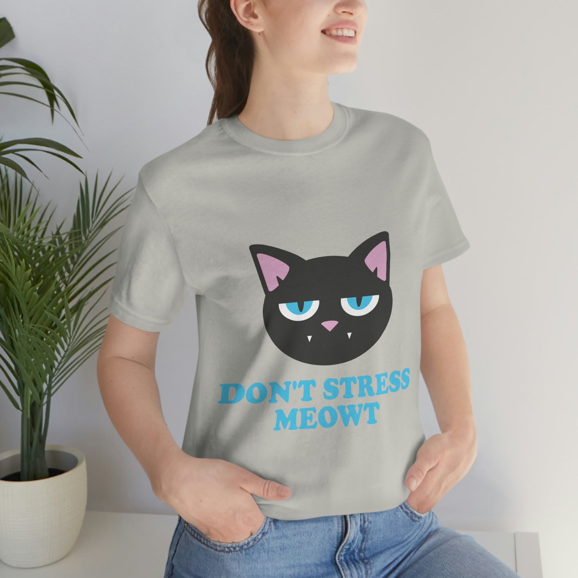 Don't Stress Meowt Funny Cat Meme Quotes Unisex Jersey Short Sleeve T-Shirt Ichaku [Perfect Gifts Selection]