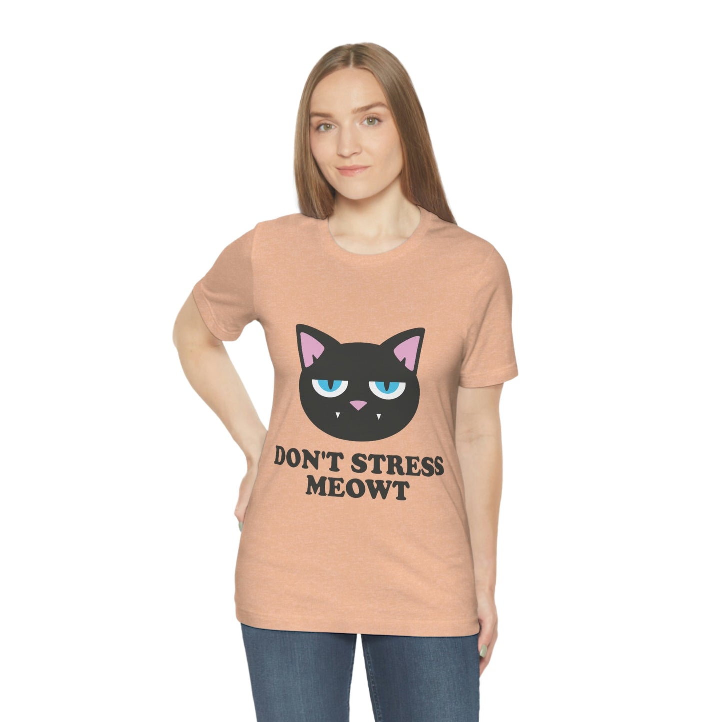 Don't Stress Meowt Funny Cat Meme Quotes Unisex Jersey Short Sleeve T-Shirt Ichaku [Perfect Gifts Selection]