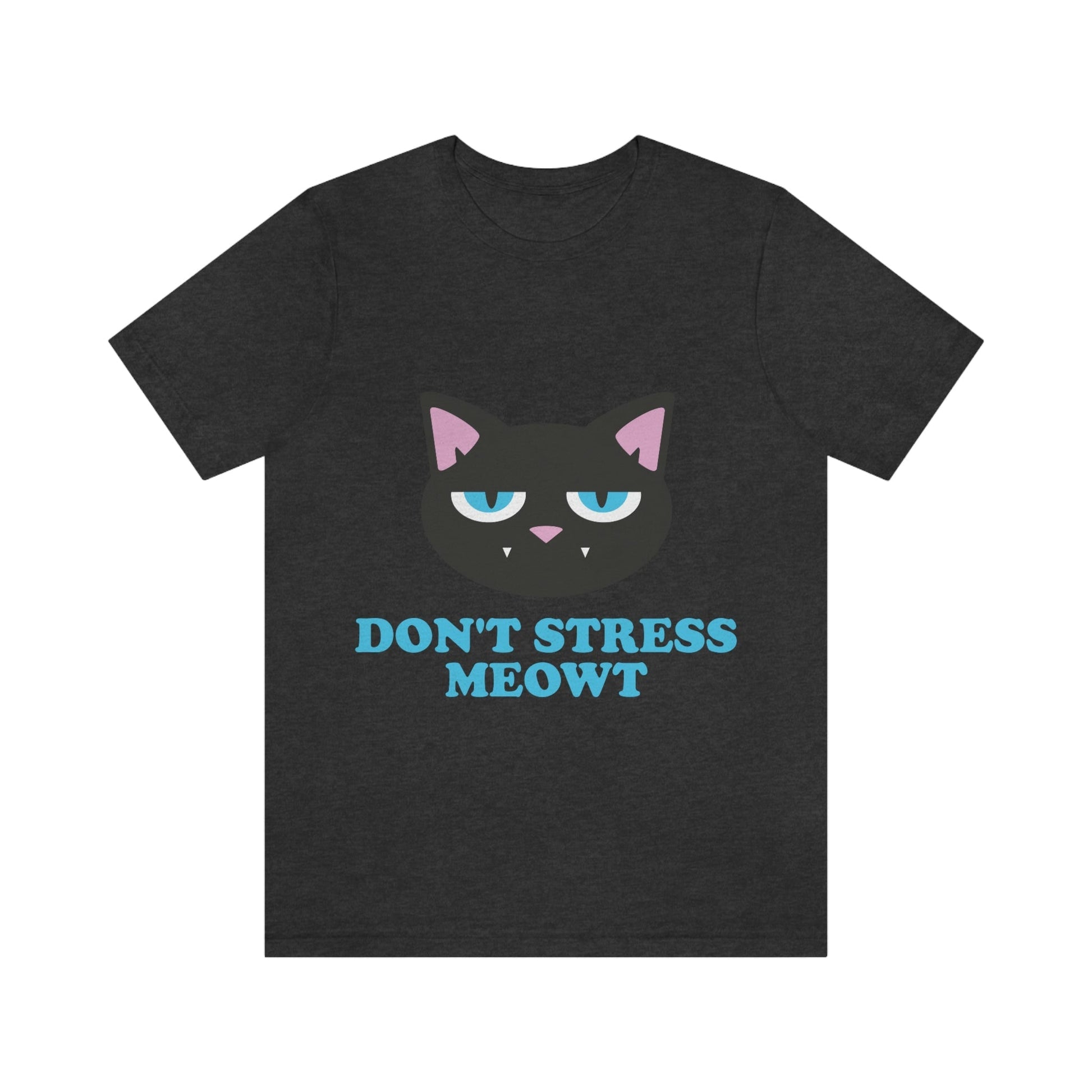 Don't Stress Meowt Funny Cat Meme Quotes Unisex Jersey Short Sleeve T-Shirt Ichaku [Perfect Gifts Selection]