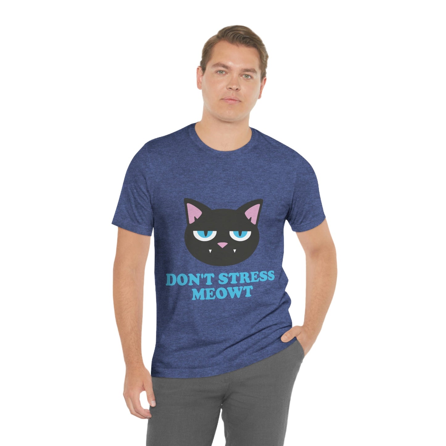 Don't Stress Meowt Funny Cat Meme Quotes Unisex Jersey Short Sleeve T-Shirt Ichaku [Perfect Gifts Selection]