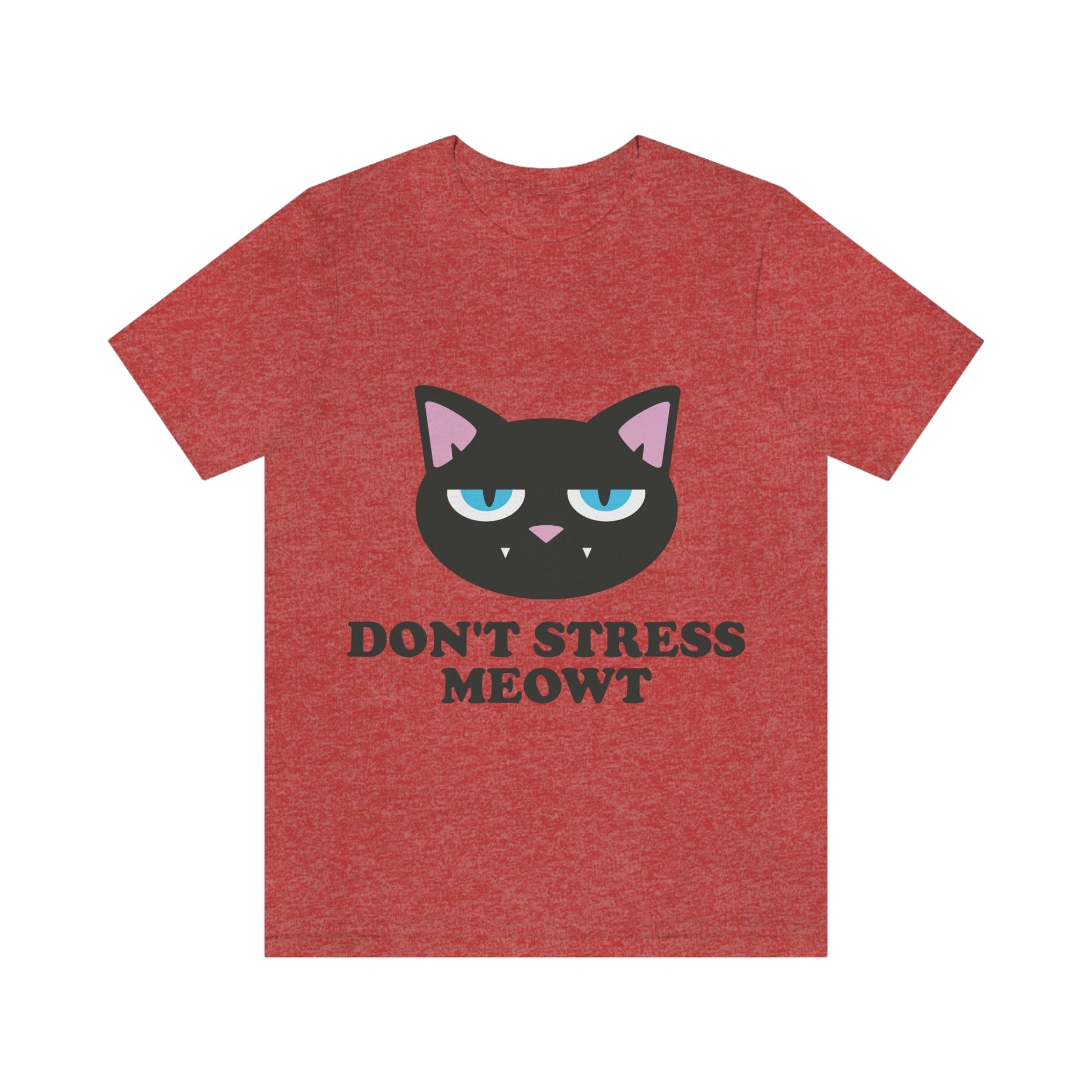 Don't Stress Meowt Funny Cat Meme Quotes Unisex Jersey Short Sleeve T-Shirt Ichaku [Perfect Gifts Selection]