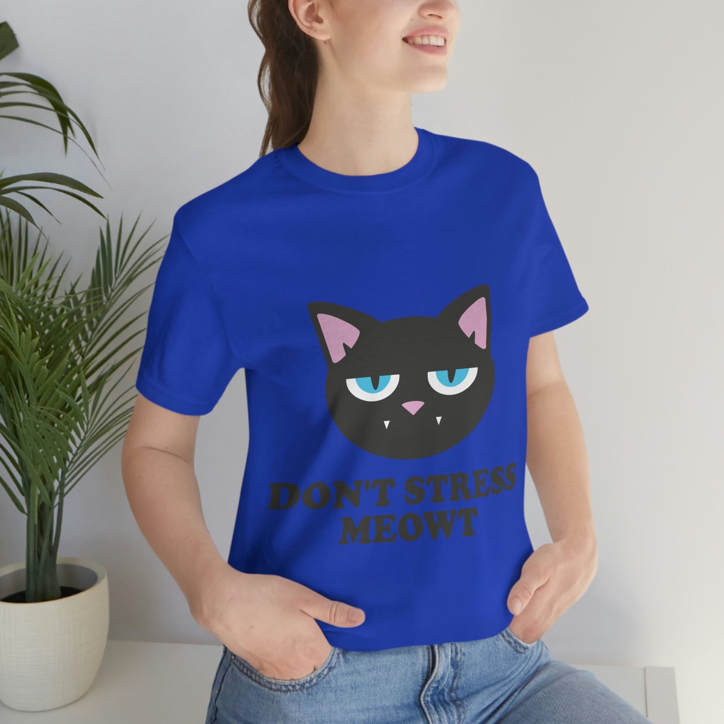 Don't Stress Meowt Funny Cat Meme Quotes Unisex Jersey Short Sleeve T-Shirt Ichaku [Perfect Gifts Selection]