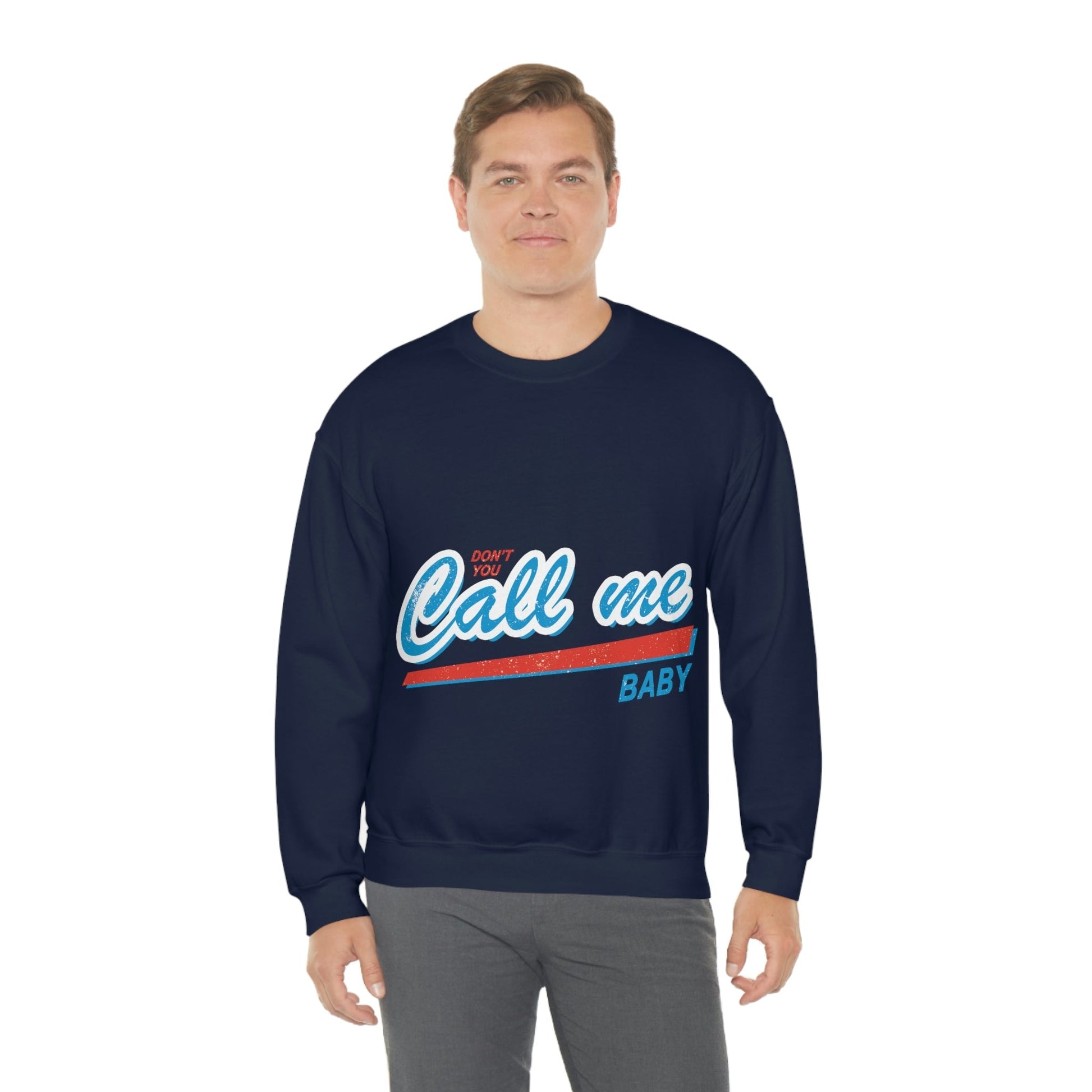 Don`t You Call me Baby Retro Music Classic Unisex Heavy Blend™ Crewneck Sweatshirt Ichaku [Perfect Gifts Selection]