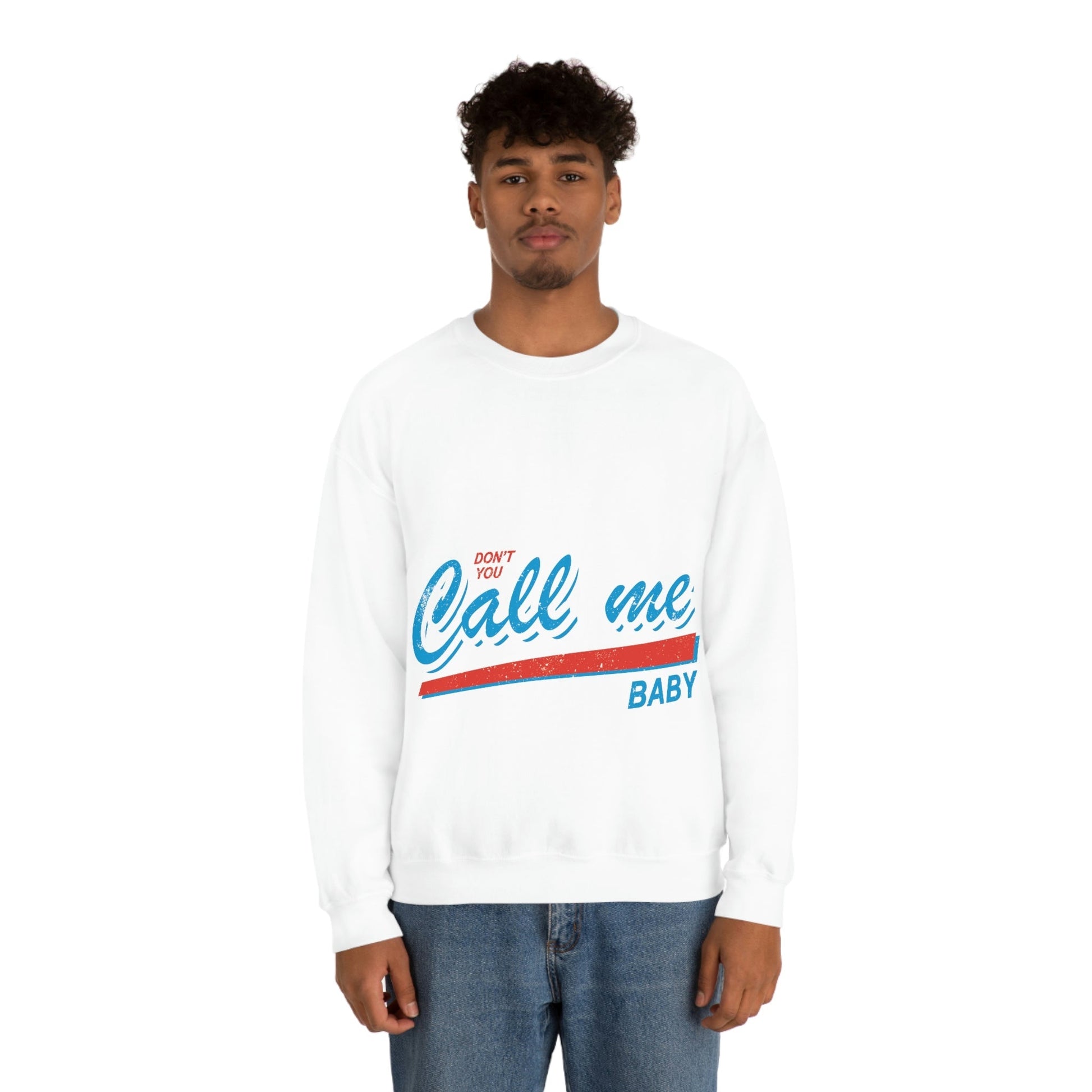 Don`t You Call me Baby Retro Music Classic Unisex Heavy Blend™ Crewneck Sweatshirt Ichaku [Perfect Gifts Selection]