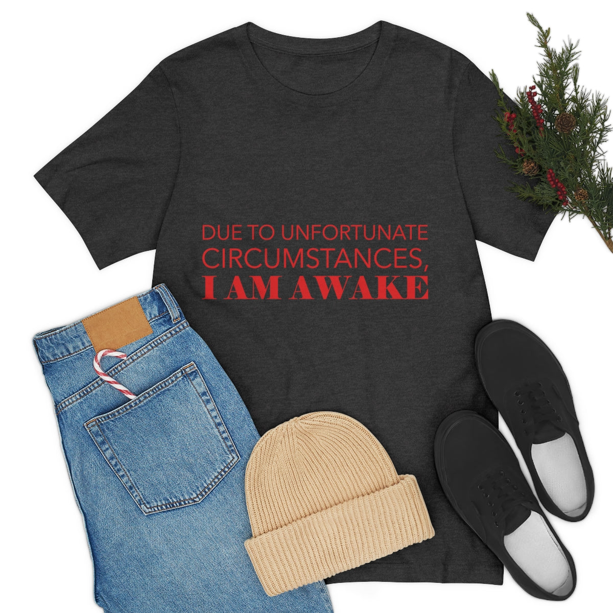 Due To Unfortunate Circumstances, I am awake Funny Sarcasm Quotes Typography Unisex Jersey Short Sleeve T-Shirt Ichaku [Perfect Gifts Selection]