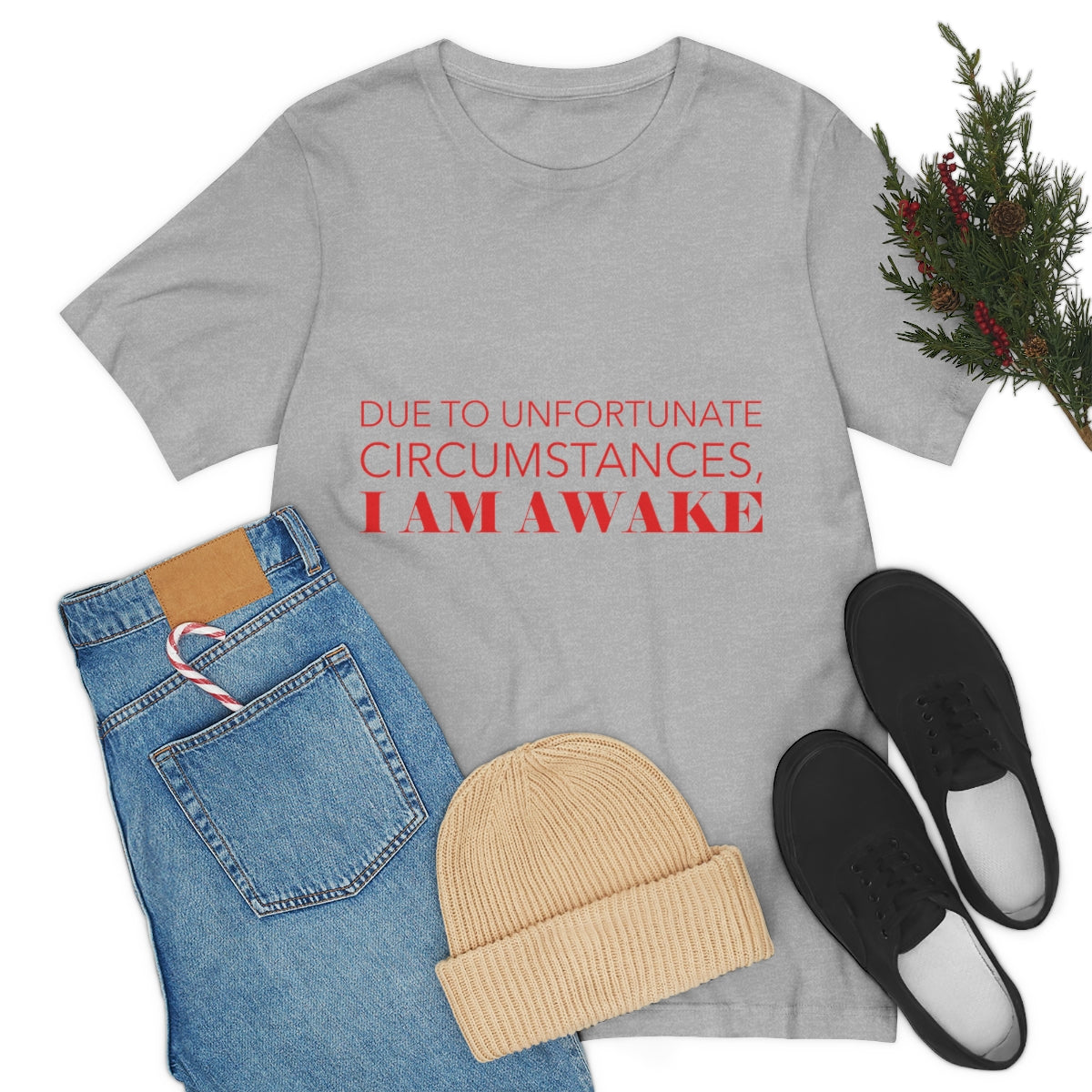 Due To Unfortunate Circumstances, I am awake Funny Sarcasm Quotes Typography Unisex Jersey Short Sleeve T-Shirt Ichaku [Perfect Gifts Selection]