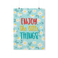 Enjoy The Little Things Art Aesthetics Premium Matte Vertical Posters Ichaku [Perfect Gifts Selection]