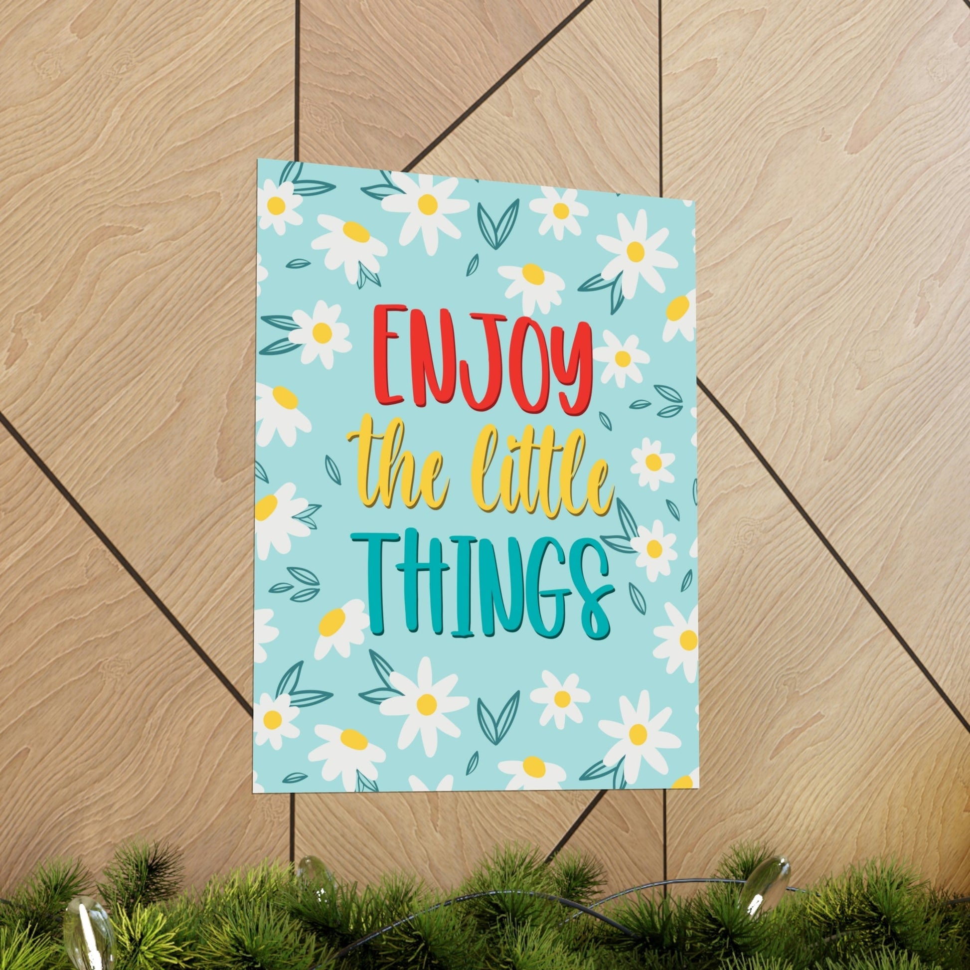 Enjoy The Little Things Art Aesthetics Premium Matte Vertical Posters Ichaku [Perfect Gifts Selection]