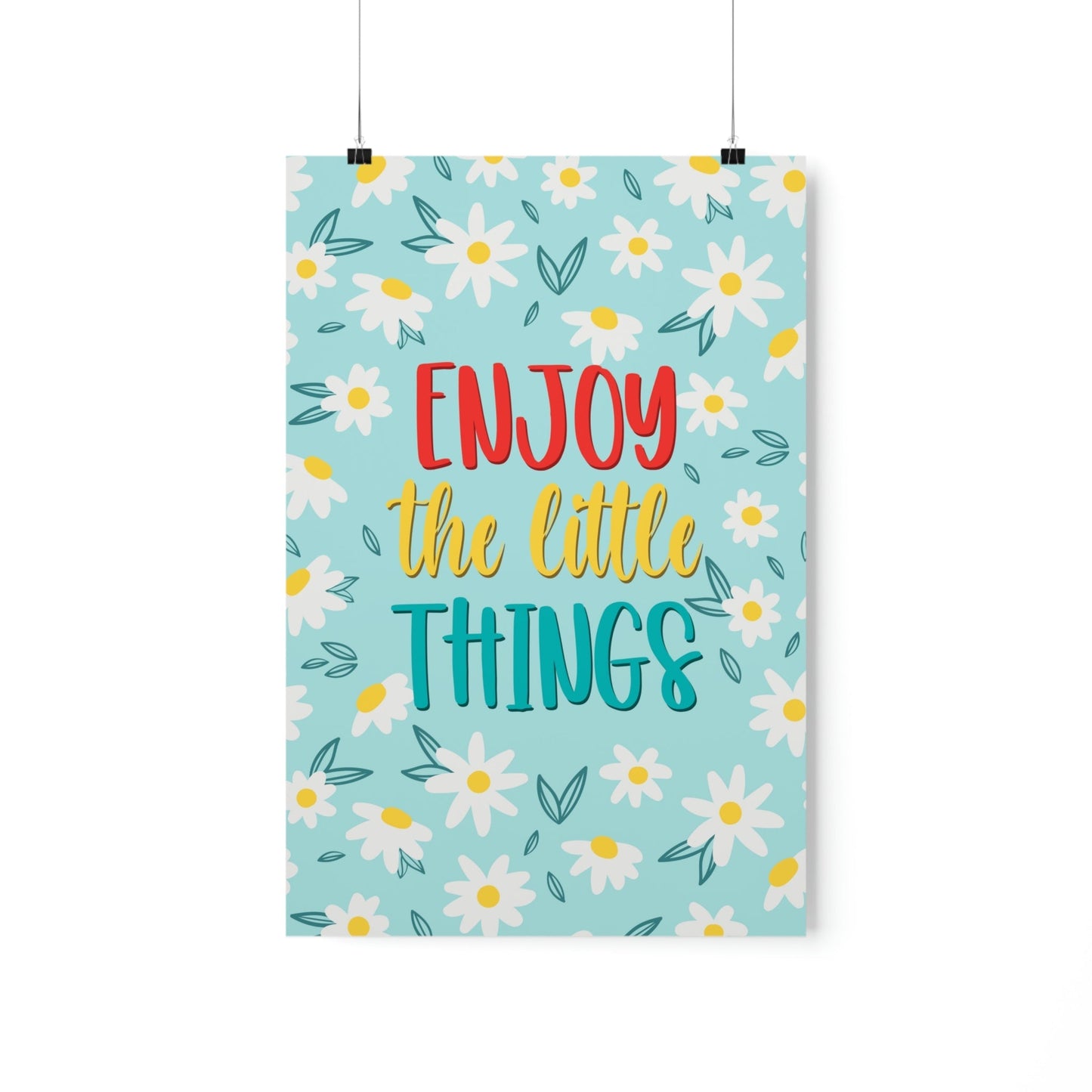 Enjoy The Little Things Art Aesthetics Premium Matte Vertical Posters Ichaku [Perfect Gifts Selection]