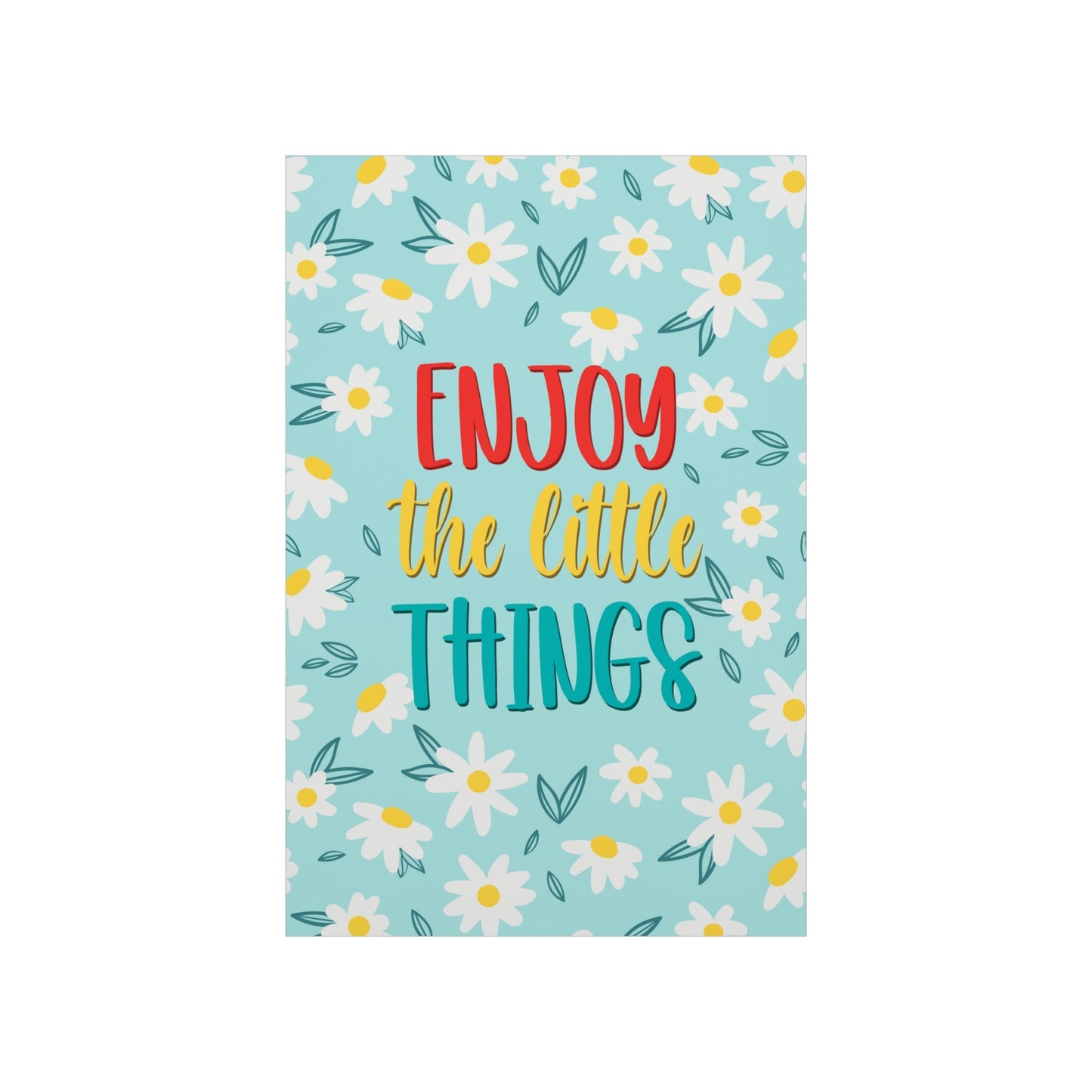 Enjoy The Little Things Art Aesthetics Premium Matte Vertical Posters Ichaku [Perfect Gifts Selection]