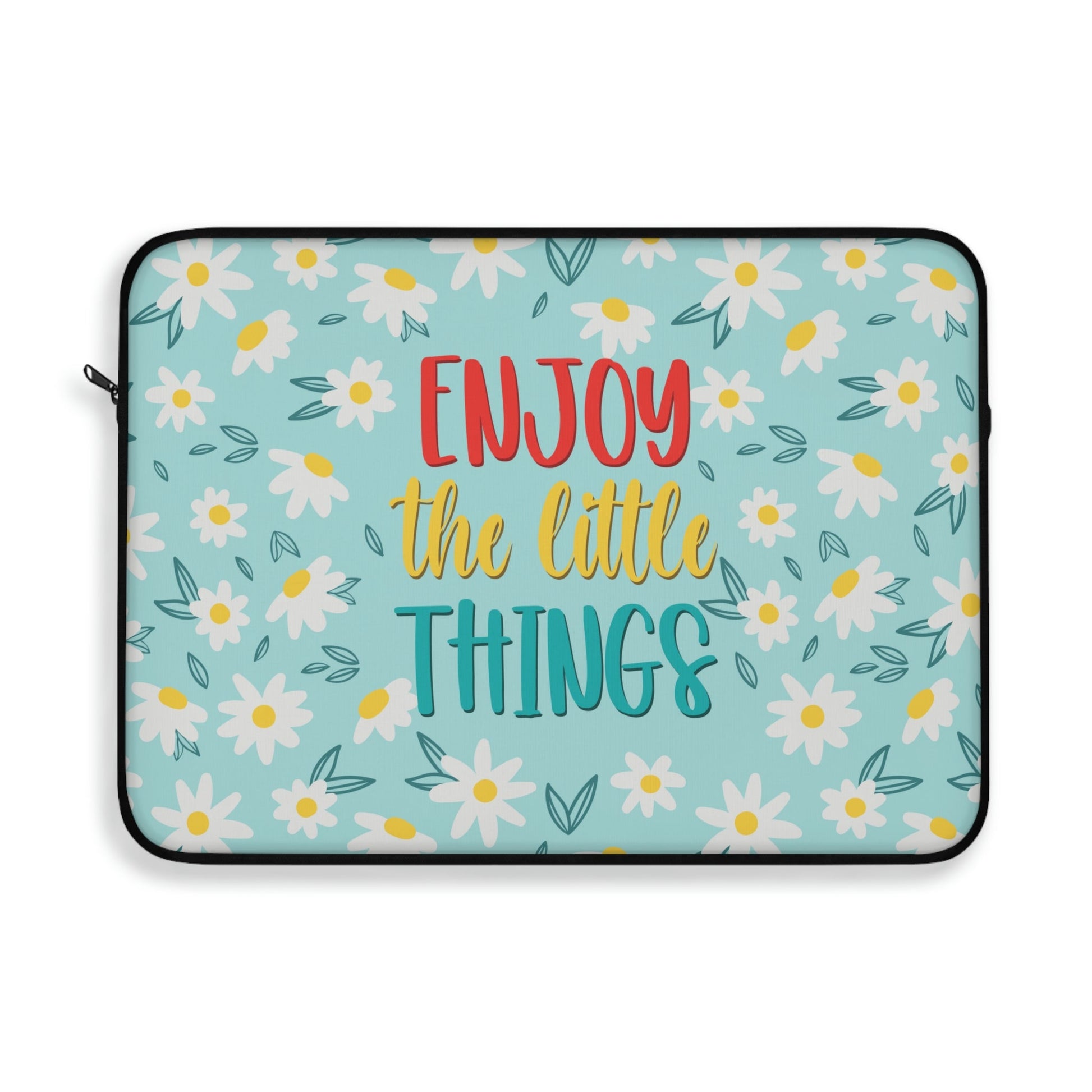 Enjoy The Little Things Art Laptop Sleeve Ichaku [Perfect Gifts Selection]