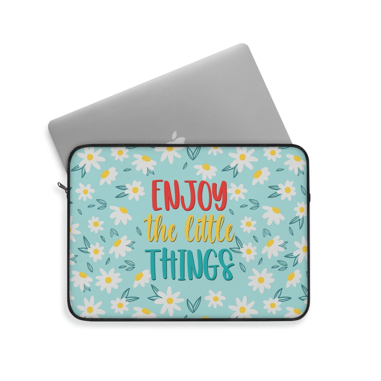 Enjoy The Little Things Art Laptop Sleeve Ichaku [Perfect Gifts Selection]