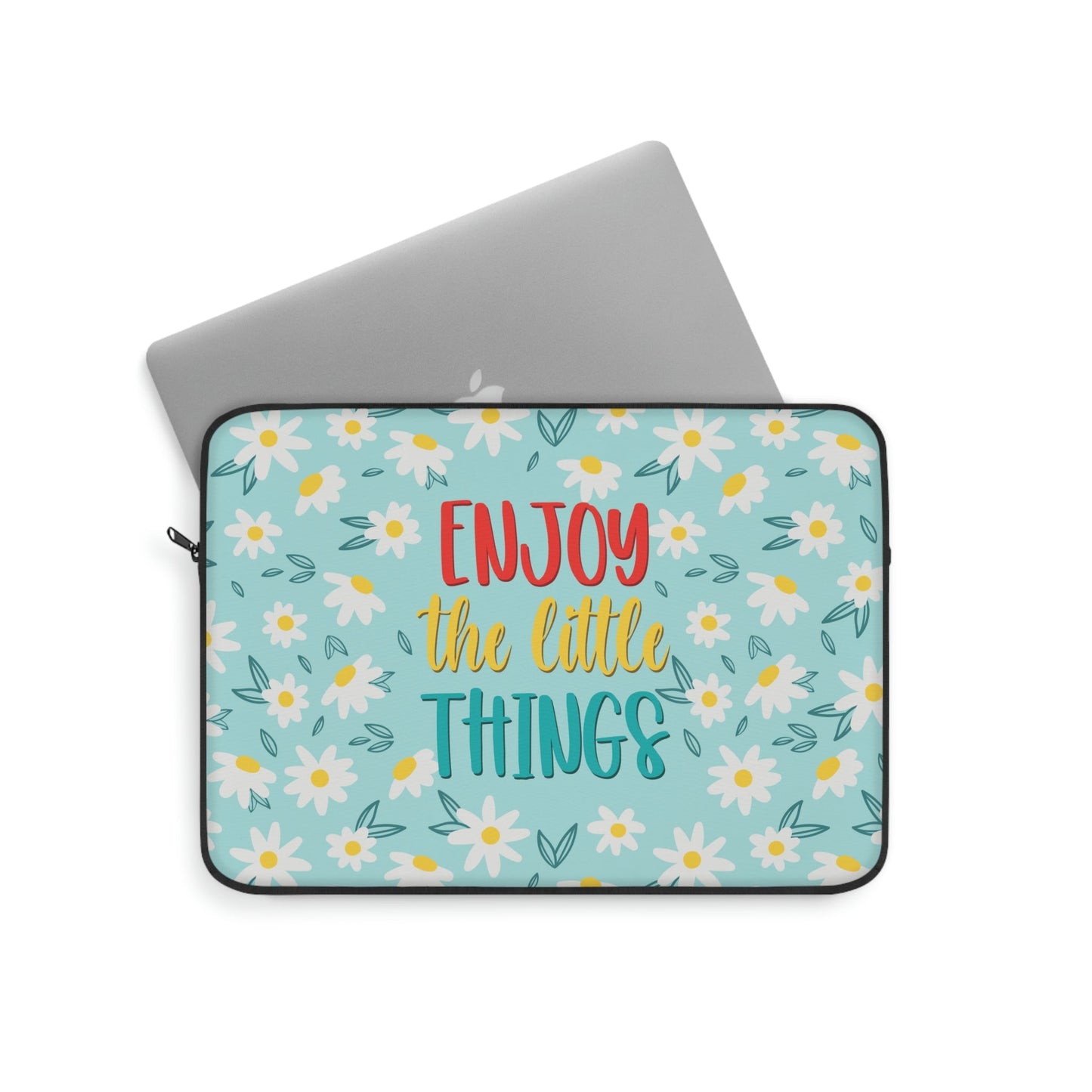 Enjoy The Little Things Art Laptop Sleeve Ichaku [Perfect Gifts Selection]