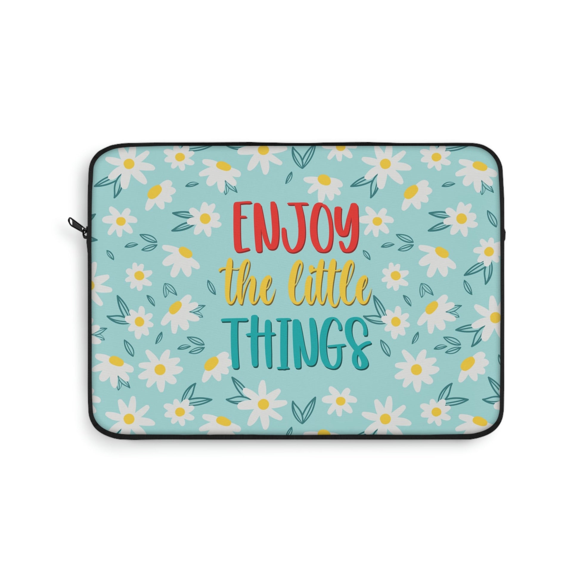 Enjoy The Little Things Art Laptop Sleeve Ichaku [Perfect Gifts Selection]