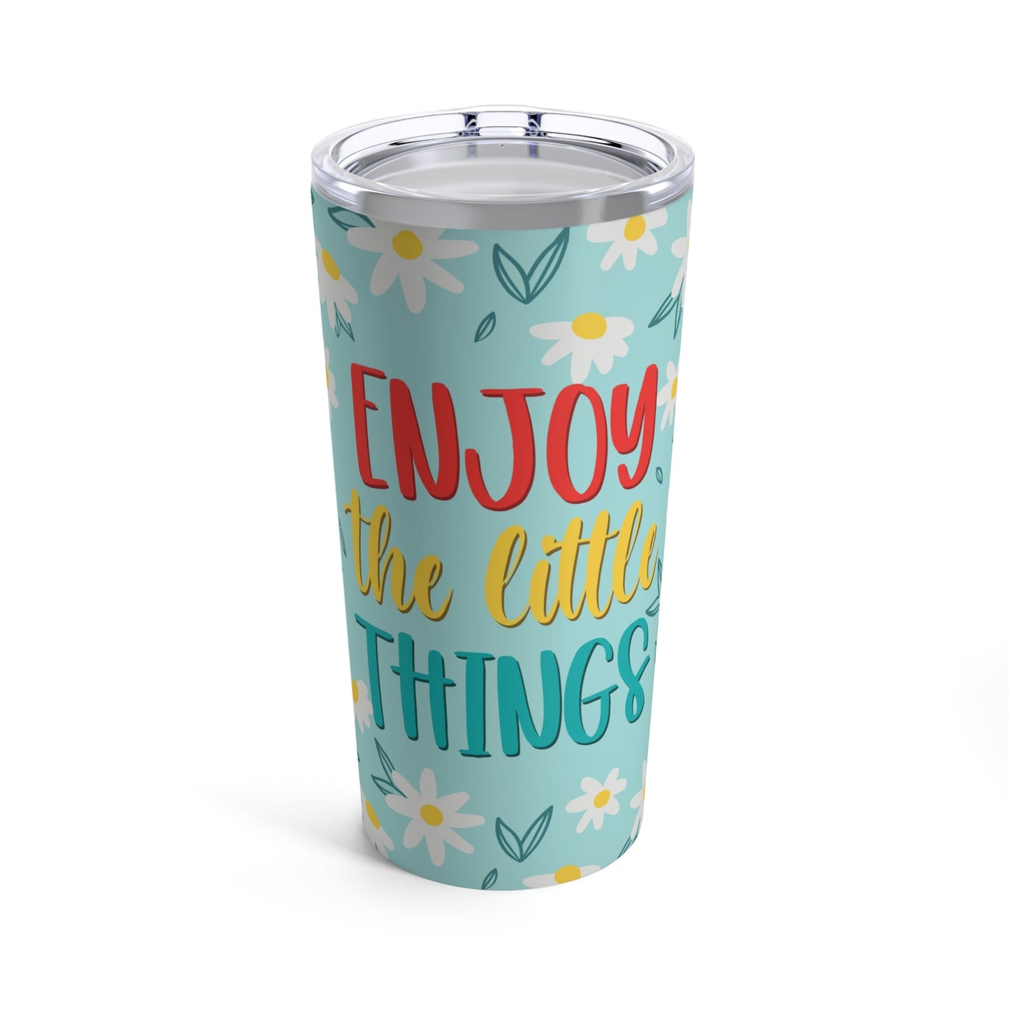 Enjoy The Little Things Art Stainless Steel Hot or Cold Vacuum Tumbler 20oz Ichaku [Perfect Gifts Selection]