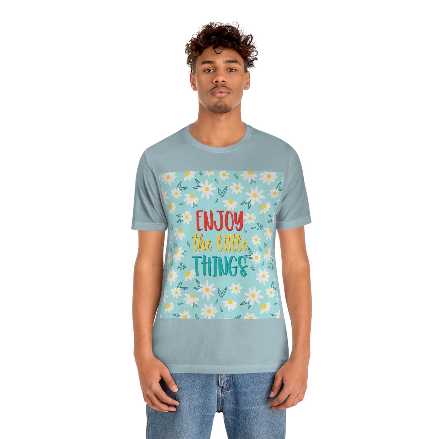 Enjoy The Little Things Art Unisex Jersey Short Sleeve T-Shirt Ichaku [Perfect Gifts Selection]