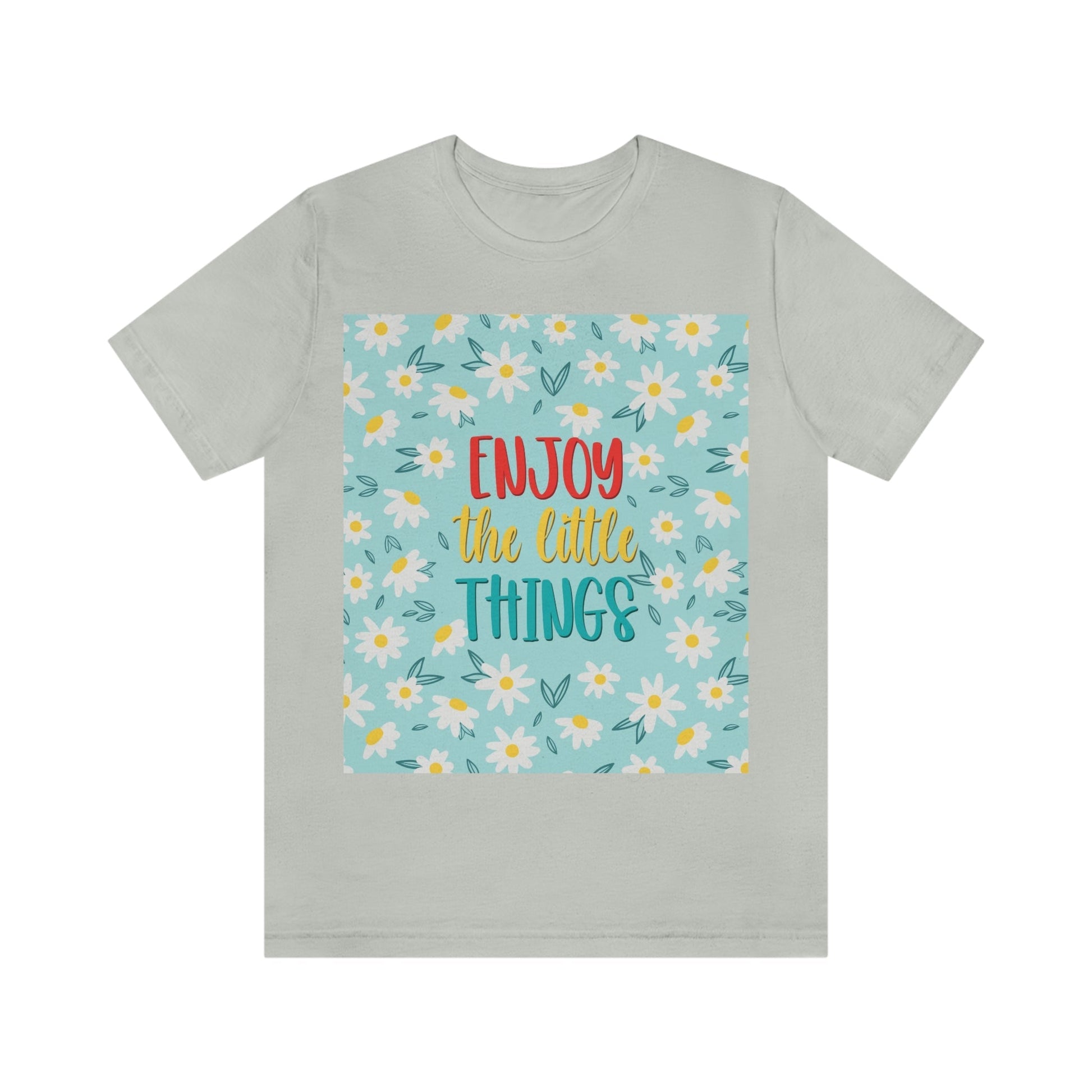 Enjoy The Little Things Art Unisex Jersey Short Sleeve T-Shirt Ichaku [Perfect Gifts Selection]