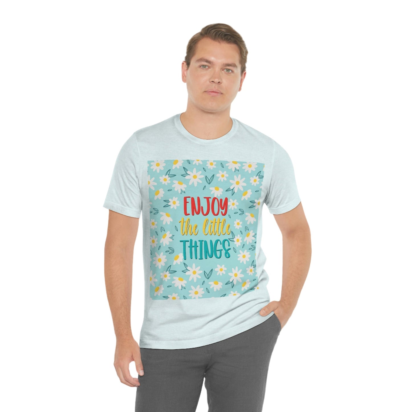 Enjoy The Little Things Art Unisex Jersey Short Sleeve T-Shirt Ichaku [Perfect Gifts Selection]