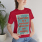 Everyday Is A Weekend When You Are Retired Quotes Unisex Jersey Short Sleeve T-Shirt Ichaku [Perfect Gifts Selection]