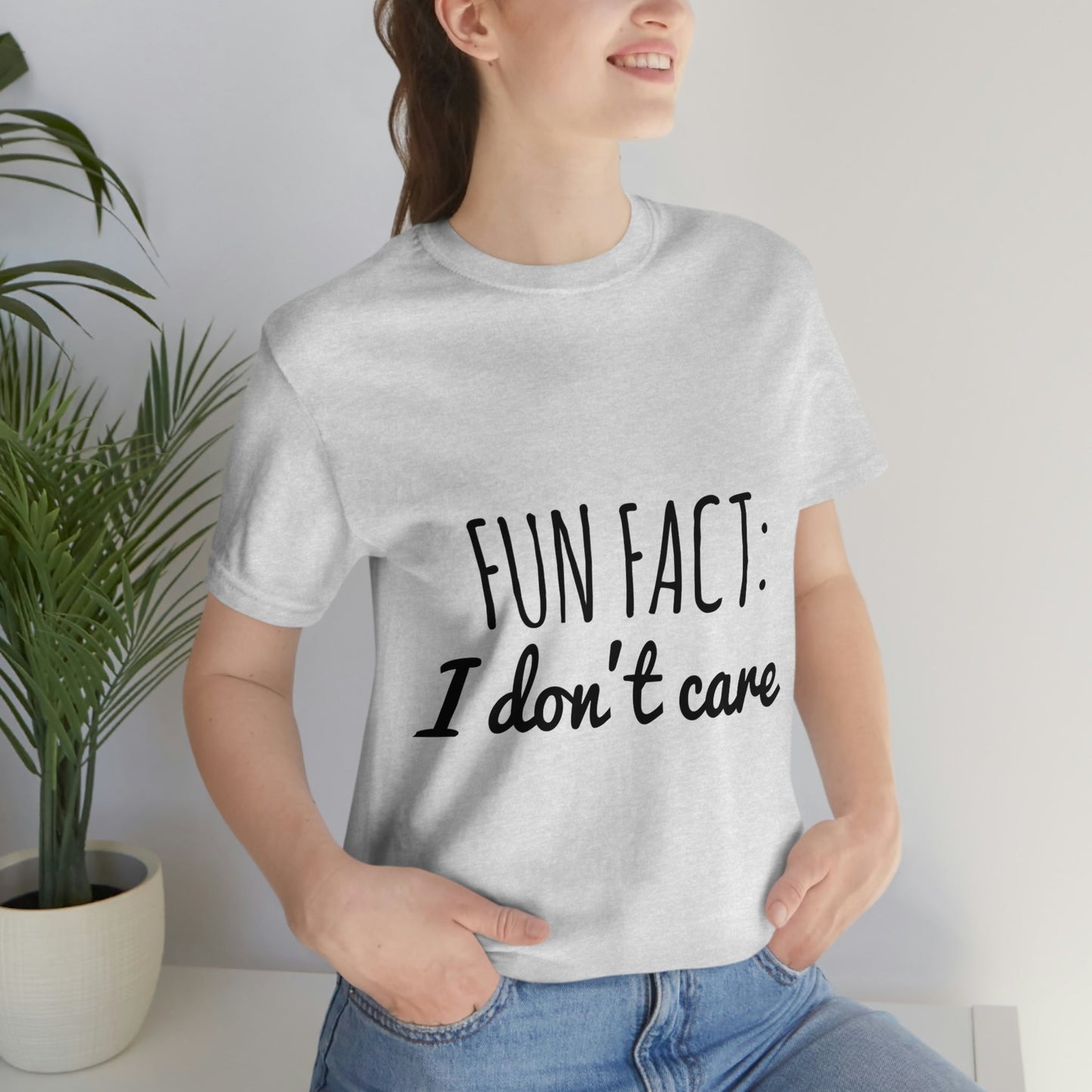 Fun Fact I don`t Care Humor Quotes Unisex Jersey Short Sleeve T-Shirt Ichaku [Perfect Gifts Selection]