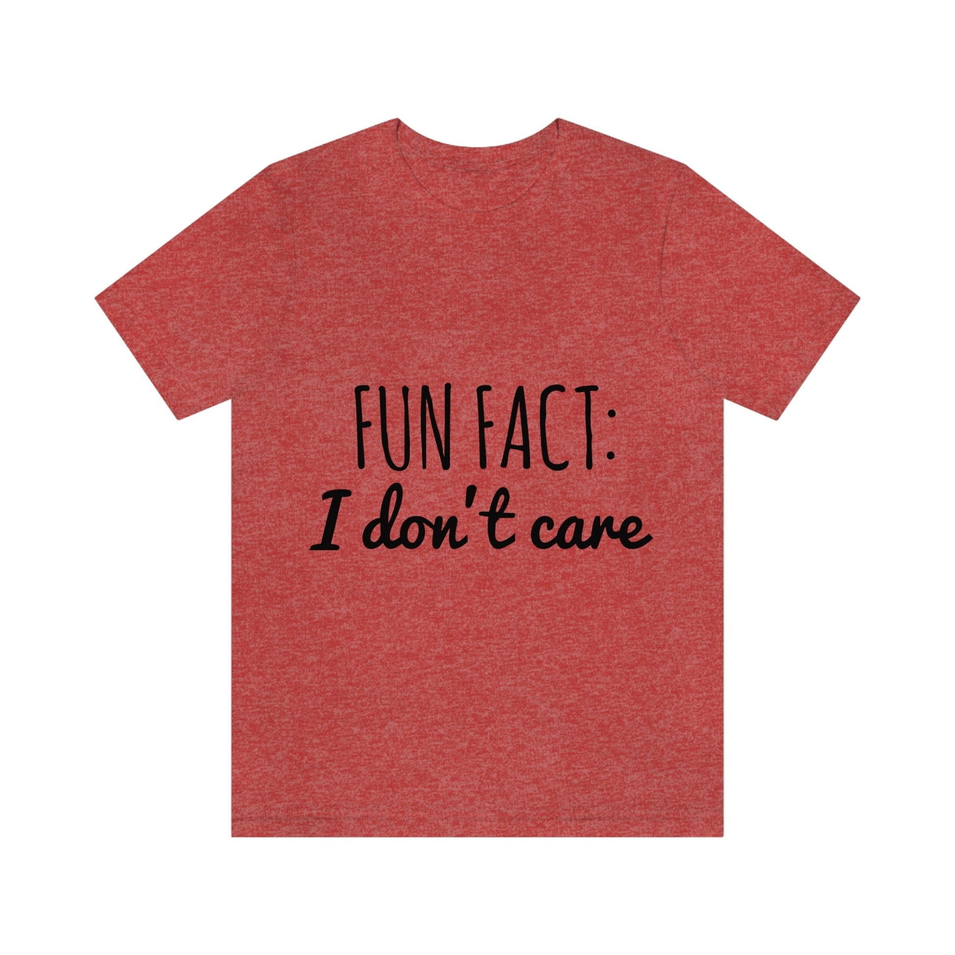 Fun Fact I don`t Care Humor Quotes Unisex Jersey Short Sleeve T-Shirt Ichaku [Perfect Gifts Selection]