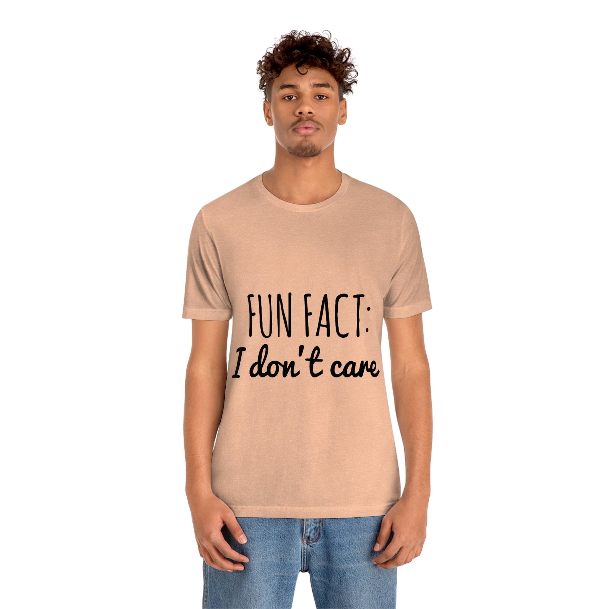 Fun Fact I don`t Care Humor Quotes Unisex Jersey Short Sleeve T-Shirt Ichaku [Perfect Gifts Selection]