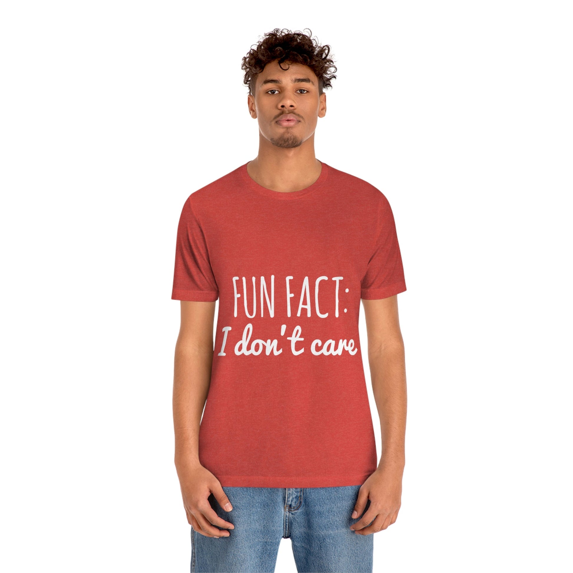 Fun Fact I don`t Care Humor Quotes White Text Unisex Jersey Short Sleeve T-Shirt Ichaku [Perfect Gifts Selection]