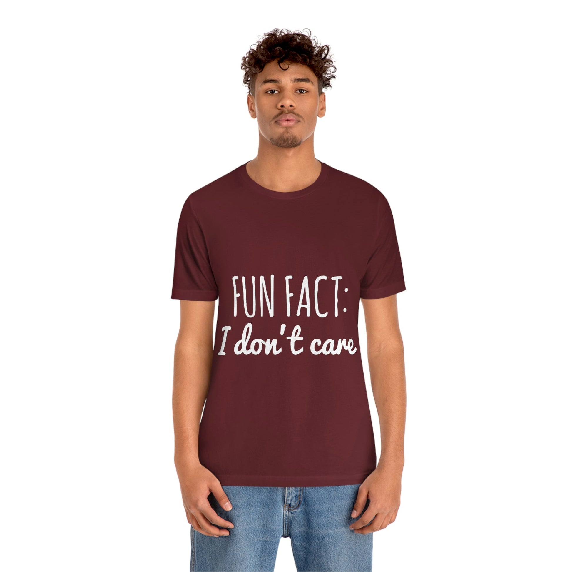 Fun Fact I don`t Care Humor Quotes White Text Unisex Jersey Short Sleeve T-Shirt Ichaku [Perfect Gifts Selection]