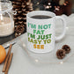 Funny Slogan Body Positive Empowering Quotes Ceramic Mug 11oz Ichaku [Perfect Gifts Selection]