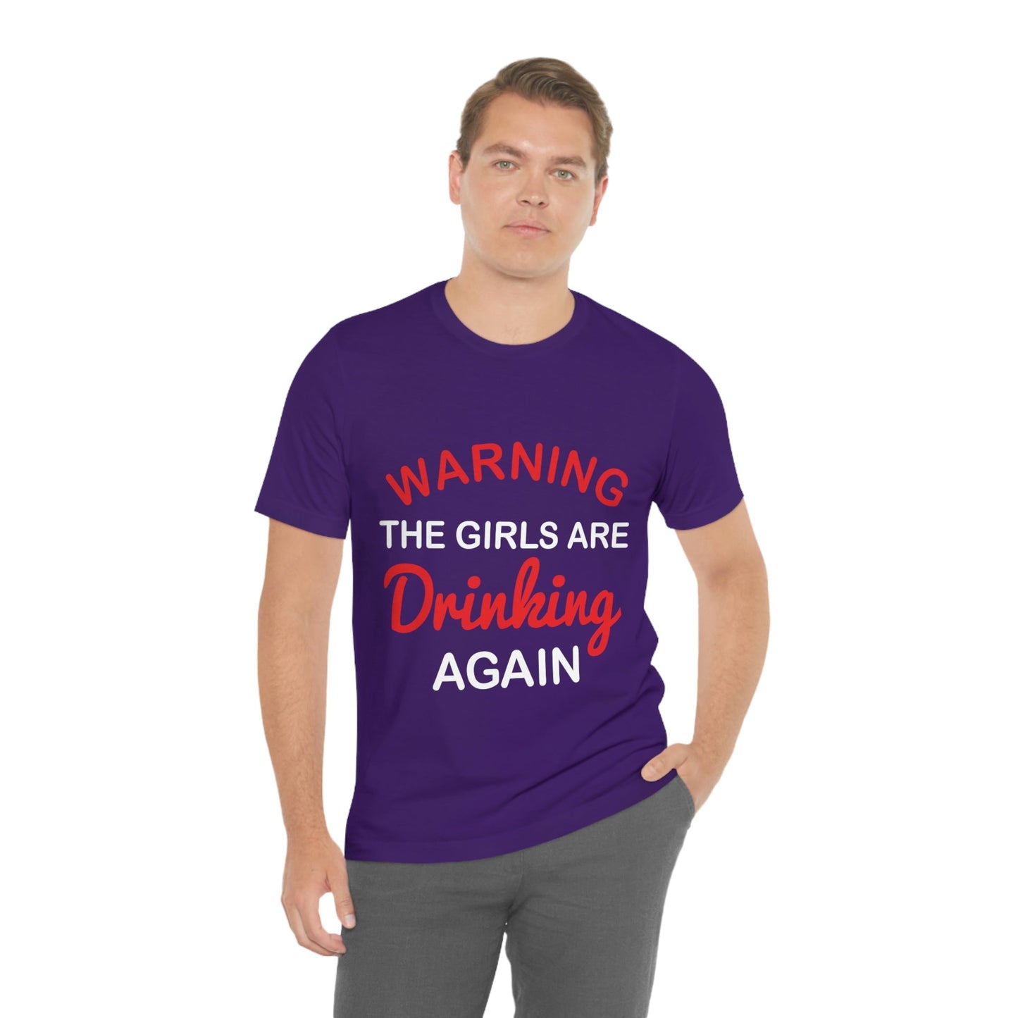 Girls Are Drinking Again Bar Lovers Slogans Unisex Jersey Short Sleeve T-Shirt Ichaku [Perfect Gifts Selection]