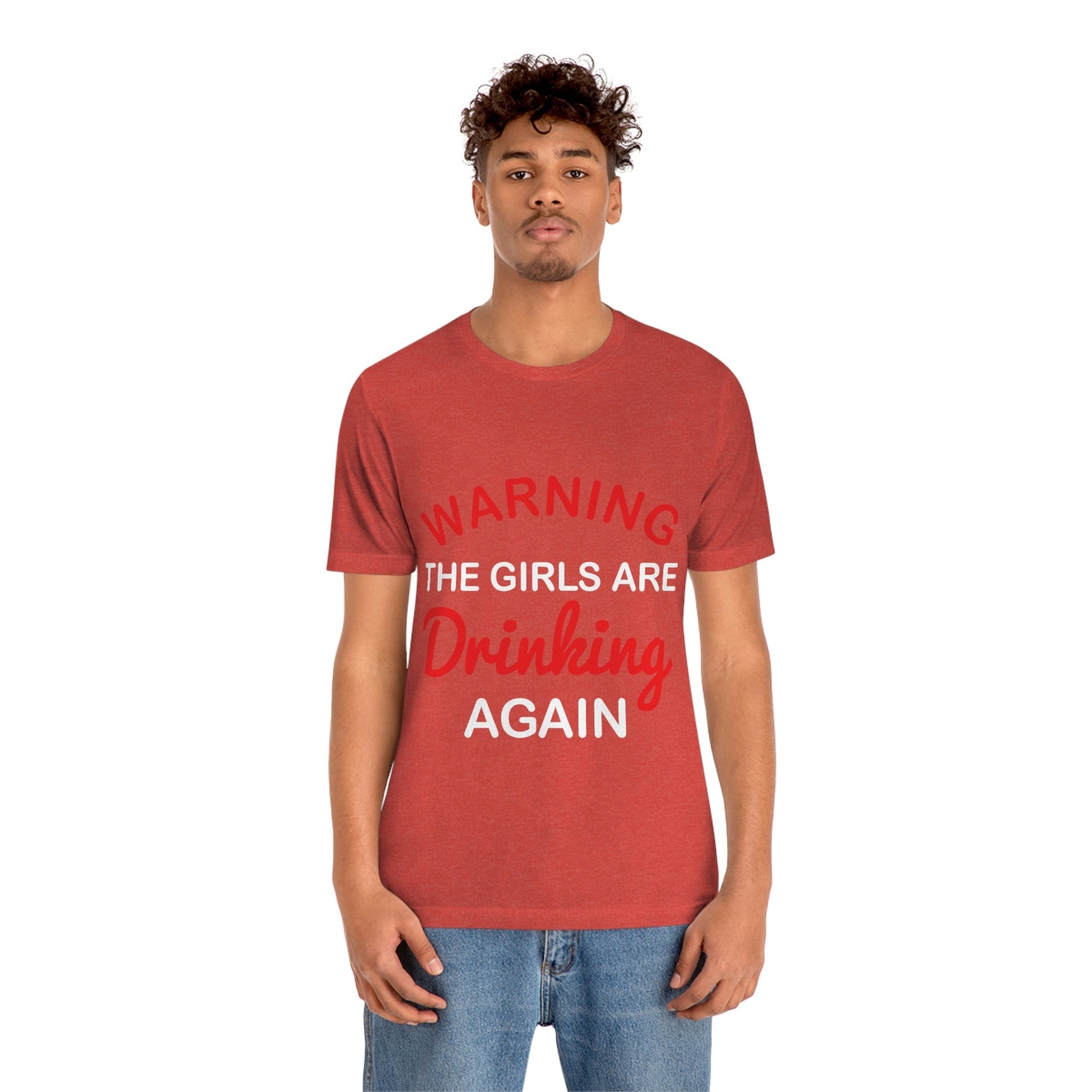 Girls Are Drinking Again Bar Lovers Slogans Unisex Jersey Short Sleeve T-Shirt Ichaku [Perfect Gifts Selection]