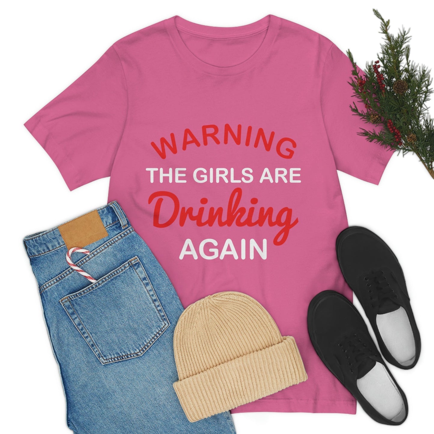 Girls Are Drinking Again Bar Lovers Slogans Unisex Jersey Short Sleeve T-Shirt Ichaku [Perfect Gifts Selection]