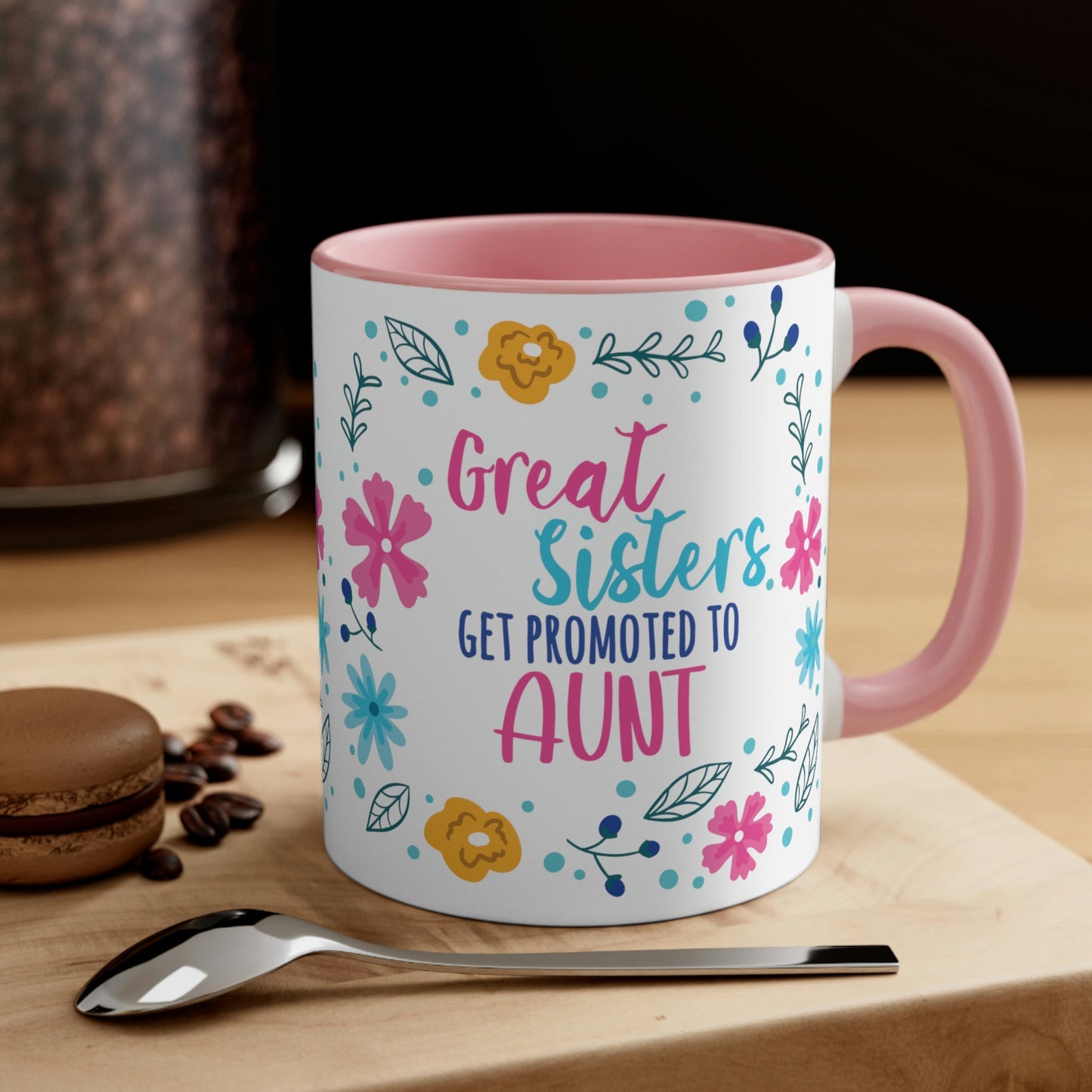 Great Sisters Get Promoted To Aunt Classic Accent Coffee Mug 11oz Ichaku [Perfect Gifts Selection]