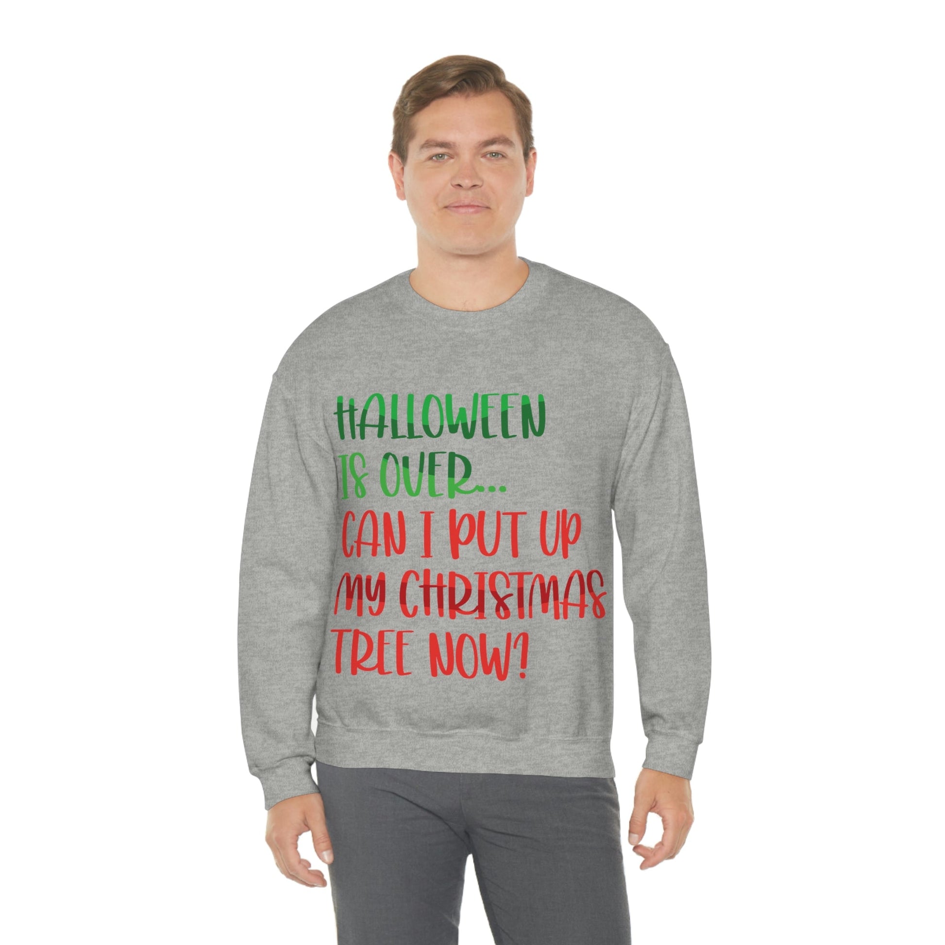 Halloween is over... Can i put up my christmas tree now ? Typography Funny Quotes Sarcasm Unisex Heavy Blend™ Crewneck Sweatshirt Ichaku [Perfect Gifts Selection]