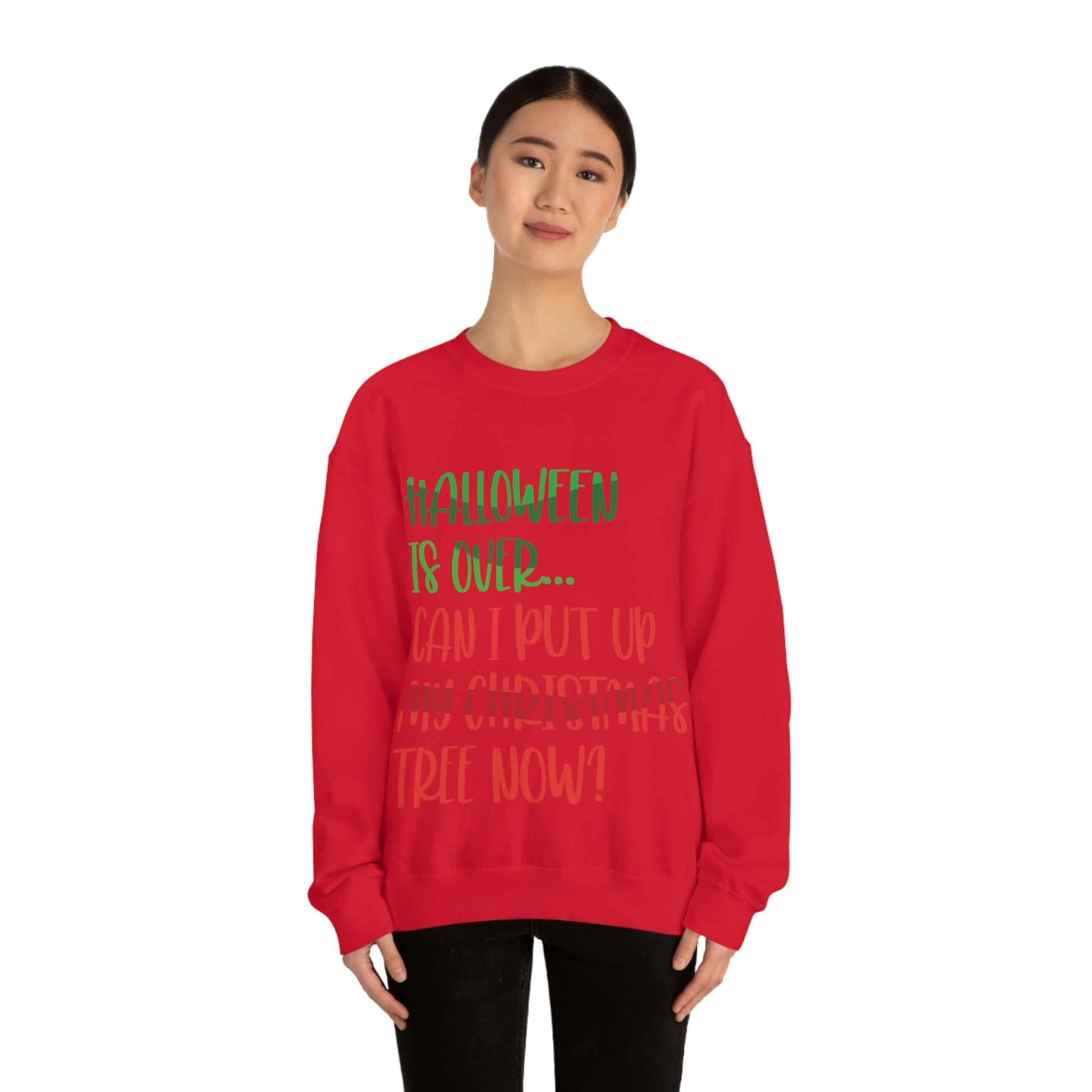 Halloween is over... Can i put up my christmas tree now ? Typography Funny Quotes Sarcasm Unisex Heavy Blend™ Crewneck Sweatshirt Ichaku [Perfect Gifts Selection]