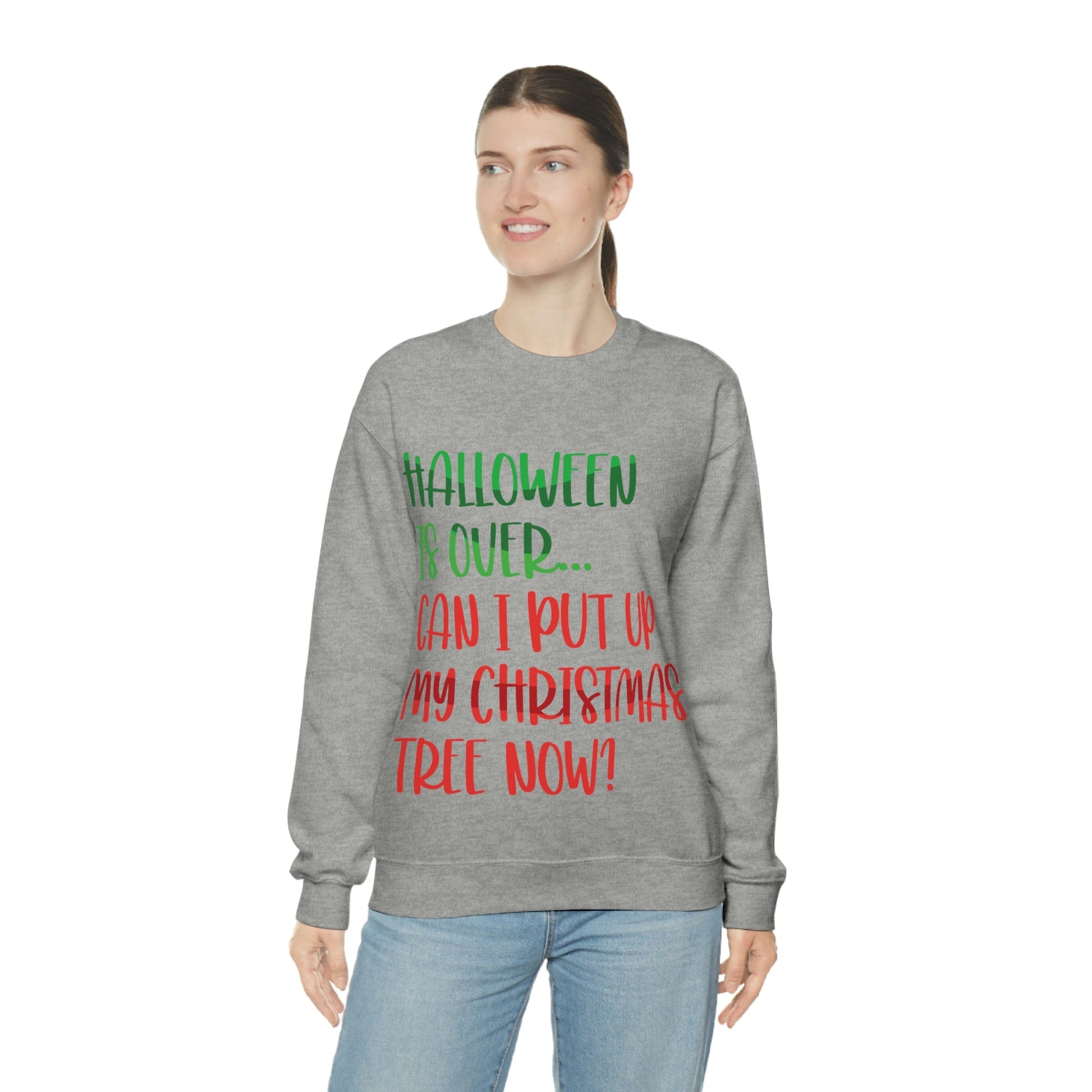 Halloween is over... Can i put up my christmas tree now ? Typography Funny Quotes Sarcasm Unisex Heavy Blend™ Crewneck Sweatshirt Ichaku [Perfect Gifts Selection]