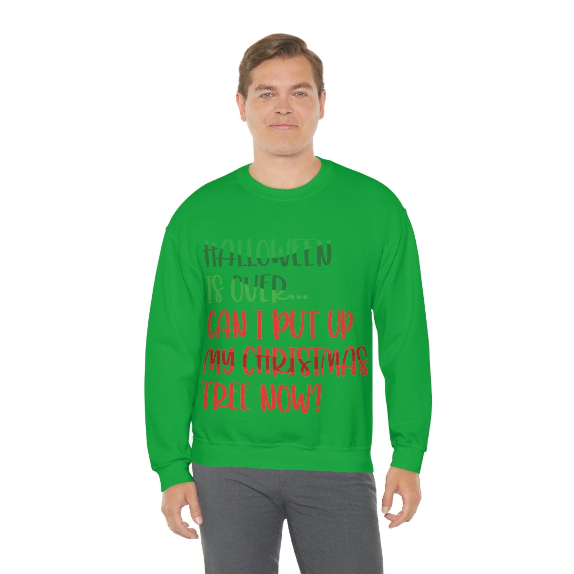 Halloween is over... Can i put up my christmas tree now ? Typography Funny Quotes Sarcasm Unisex Heavy Blend™ Crewneck Sweatshirt Ichaku [Perfect Gifts Selection]