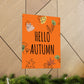Hello Autumn Minimal Natural Graphic Minimalist Premium Matte Vertical Posters Ichaku [Perfect Gifts Selection]