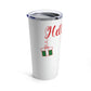 Hello Winter! Christmas Stainless Steel Hot or Cold Vacuum Tumbler 20oz Ichaku [Perfect Gifts Selection]