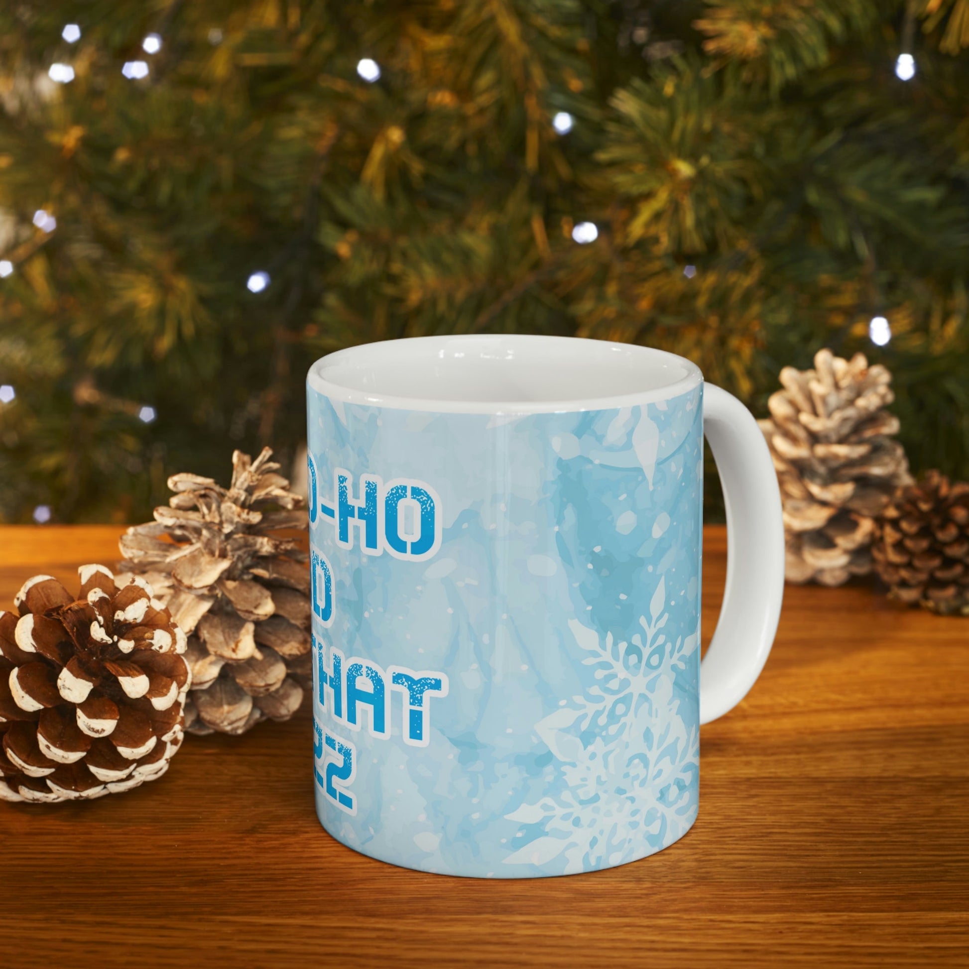 Ho Ho Ho Time And All That Jazz Snowflake Motivation Slogan Ceramic Mug 11oz Ichaku [Perfect Gifts Selection]