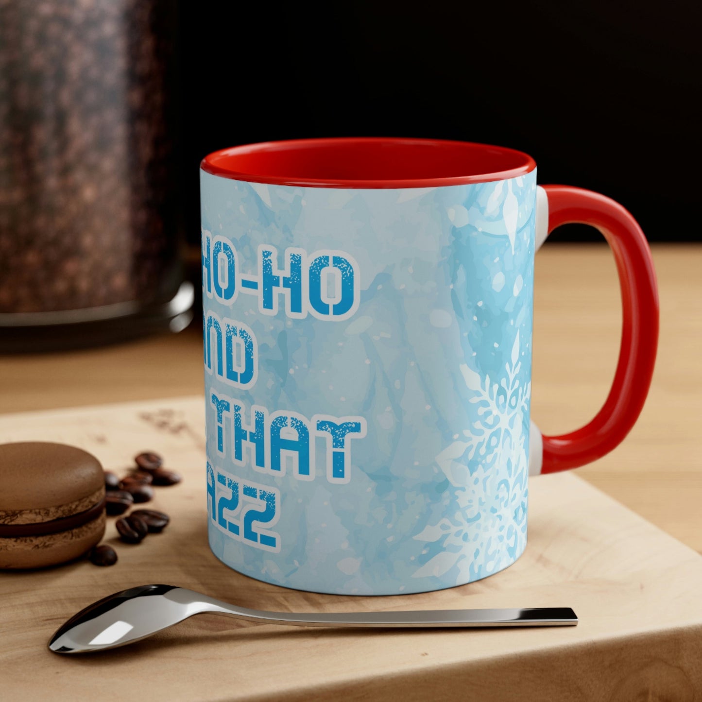 Ho Ho Ho Time And All That Jazz Snowflake Motivation Slogan Classic Accent Coffee Mug 11oz Ichaku [Perfect Gifts Selection]