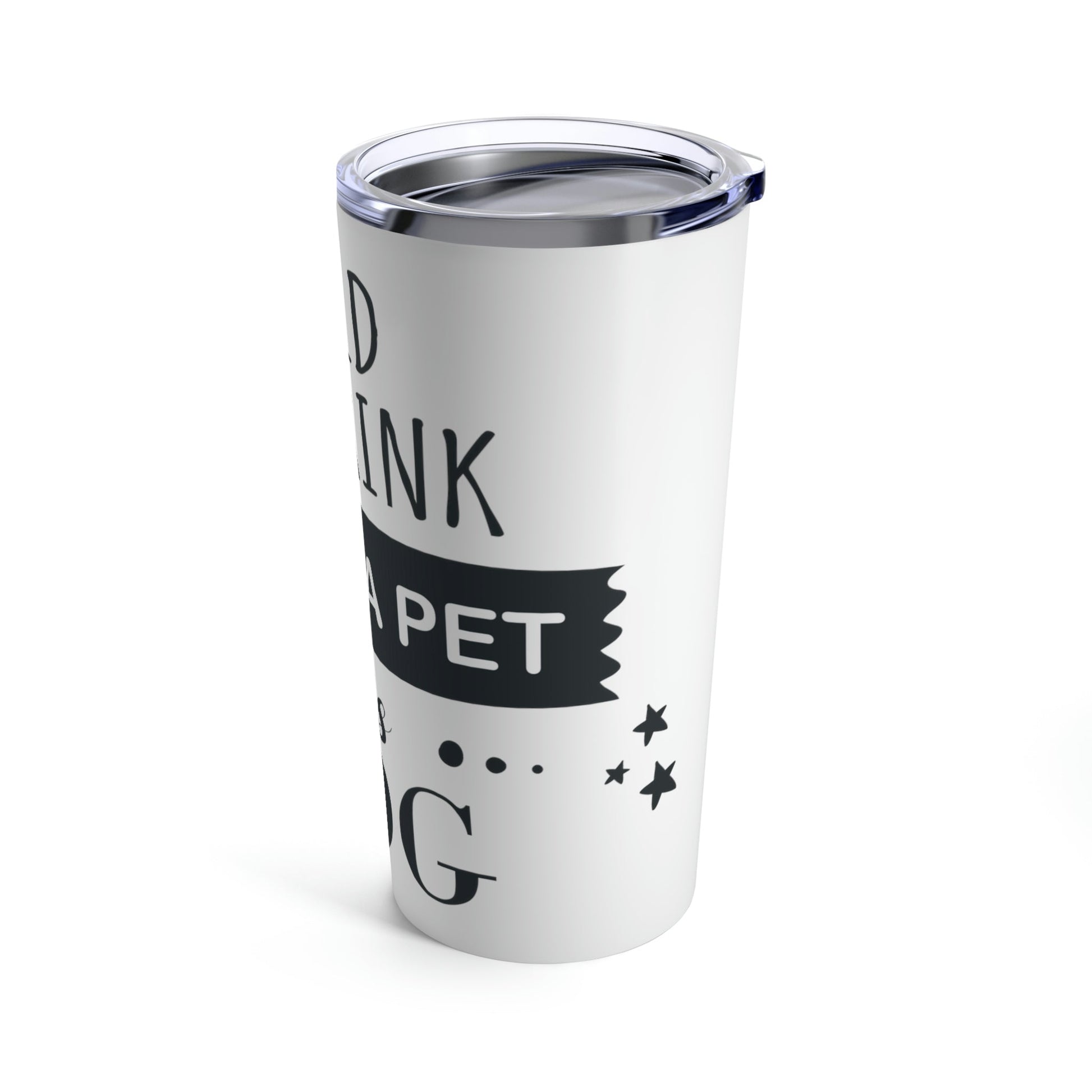 Hold My Drink I Gotta Pet Dog Stainless Steel Hot or Cold Vacuum Tumbler 20oz Ichaku [Perfect Gifts Selection]