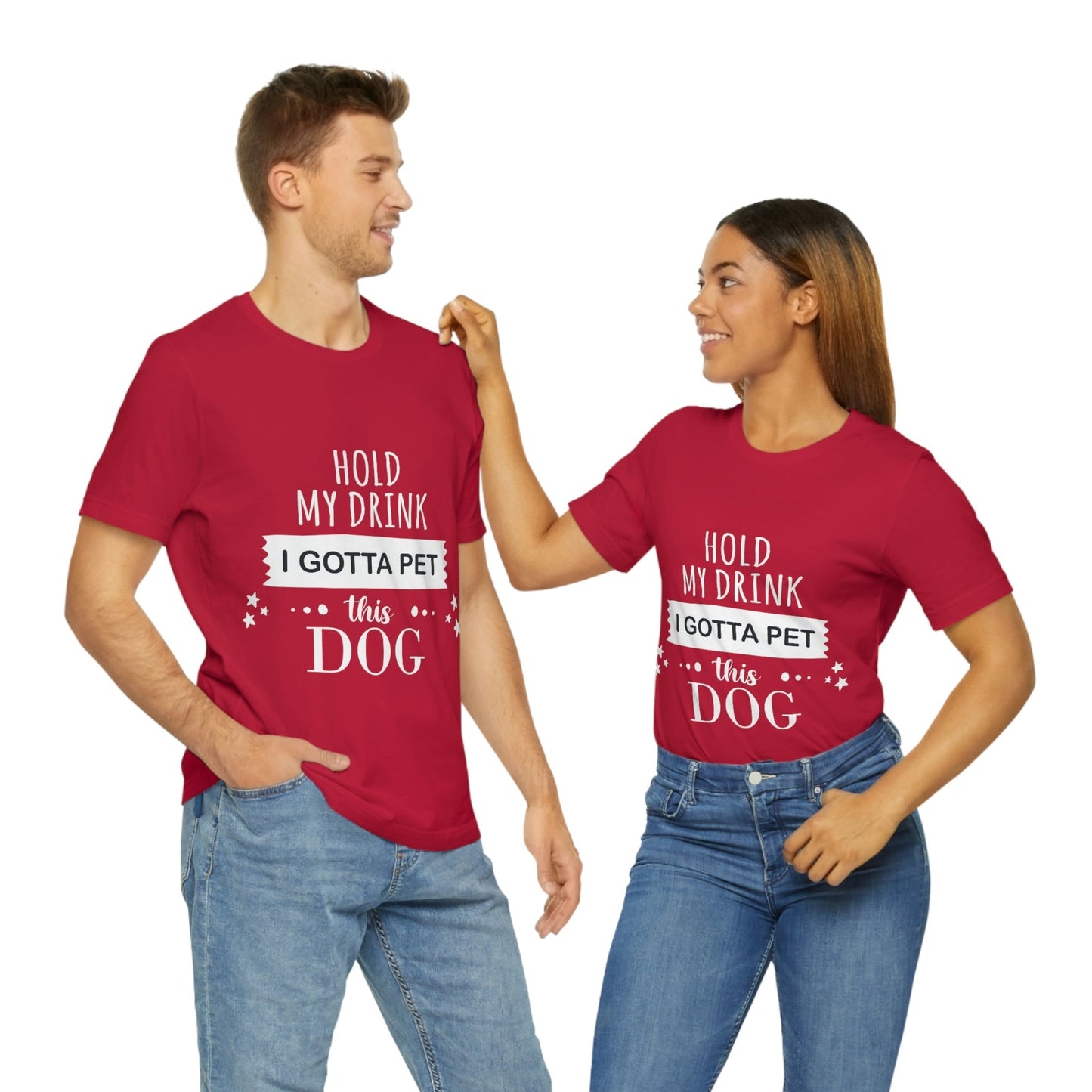 Hold My Drink I Gotta Pet Dog Unisex Jersey Short Sleeve T-Shirt Ichaku [Perfect Gifts Selection]