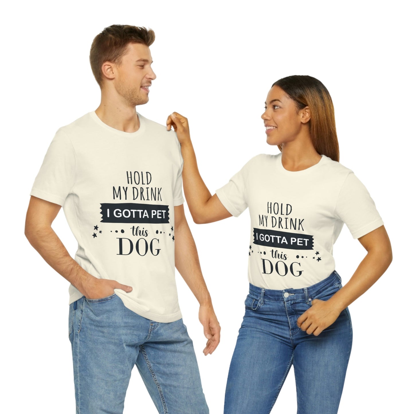 Hold My Drink I Gotta Pet Dog Unisex Jersey Short Sleeve T-Shirt Ichaku [Perfect Gifts Selection]