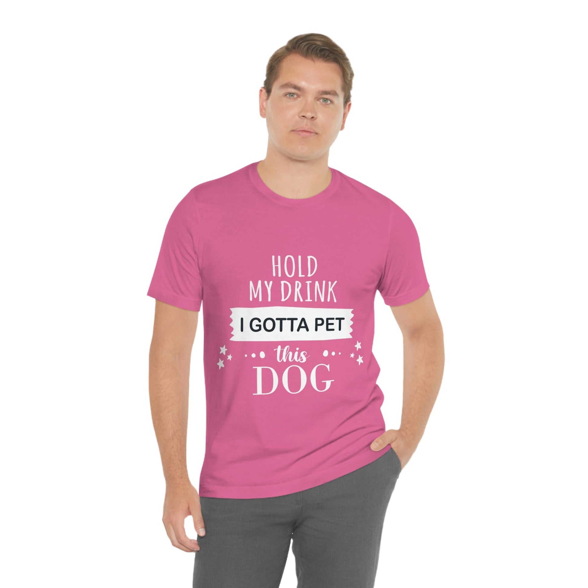 Hold My Drink I Gotta Pet Dog Unisex Jersey Short Sleeve T-Shirt Ichaku [Perfect Gifts Selection]