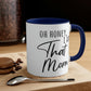 Honey I am That Mom International Mothers Day Classic Accent Coffee Mug 11oz Ichaku [Perfect Gifts Selection]