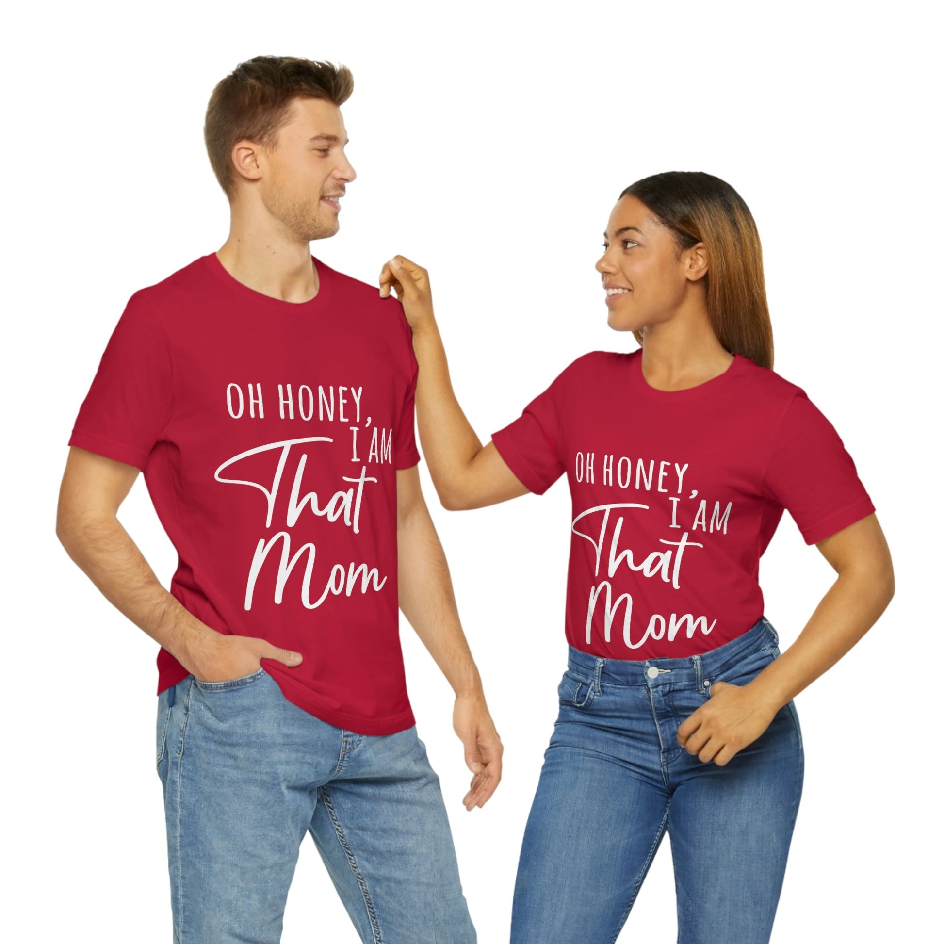 Honey I am That Mom International Mothers Day Unisex Jersey Short Sleeve T-Shirt Ichaku [Perfect Gifts Selection]