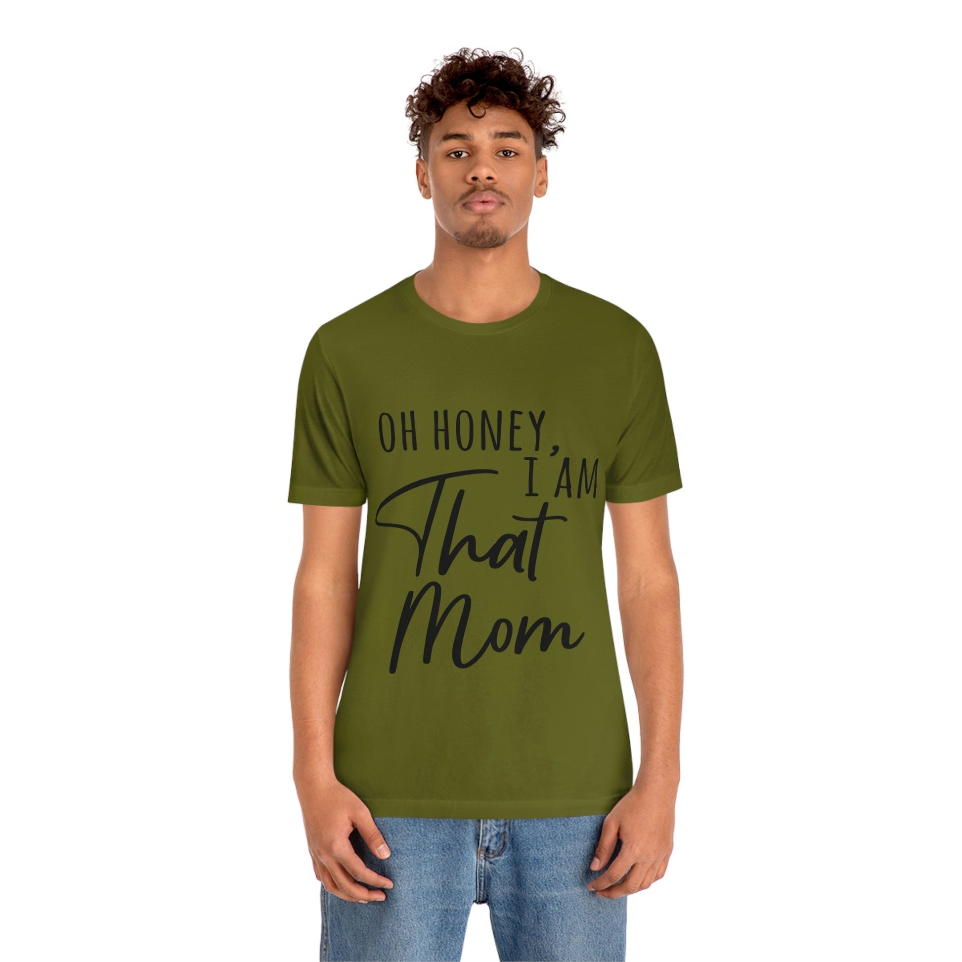 Honey I am That Mom International Mothers Day Unisex Jersey Short Sleeve T-Shirt Ichaku [Perfect Gifts Selection]